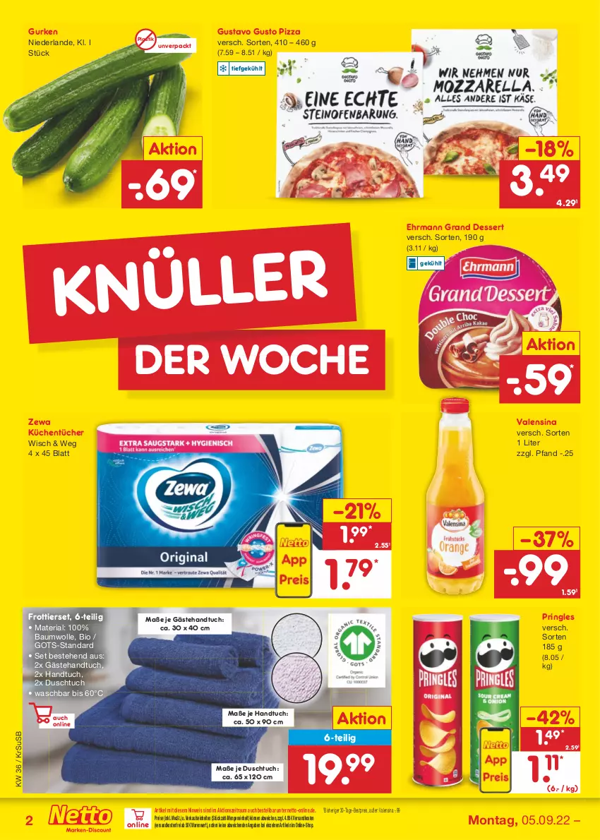 Aktueller Prospekt Netto Marken-Discount - Filial-Angebote - von 05.09 bis 10.09.2022 - strona 2 - produkty: asti, Bau, baumwolle, bestpreis, bio, dessert, duschtuch, ehrmann, Ehrmann Grand Dessert, eis, gurke, gurken, handtuch, küche, Küchen, küchentücher, ndk, pizza, pringles, reis, Ria, ring, Ti, tuc, tücher, usb, valensina, versandkostenfrei, wolle, zewa