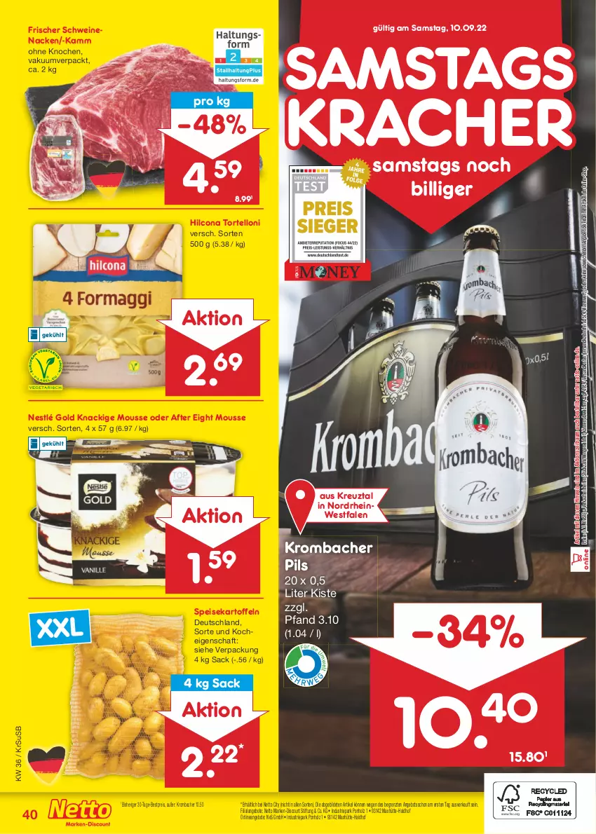 Aktueller Prospekt Netto Marken-Discount - Filial-Angebote - von 05.09 bis 10.09.2022 - strona 40 - produkty: after eight, angebot, angebote, bestpreis, discount, eis, hilcona, Holz, kartoffel, kartoffeln, Knackige Mousse, kracher, krombache, krombacher, krombacher pils, marken-discount, mousse, ndk, nestlé, pils, reis, sac, schwein, schweine, schweinenacken, speisekartoffeln, Ti, torte, tortelloni, usb, versandkostenfrei, wein, weine, ZTE