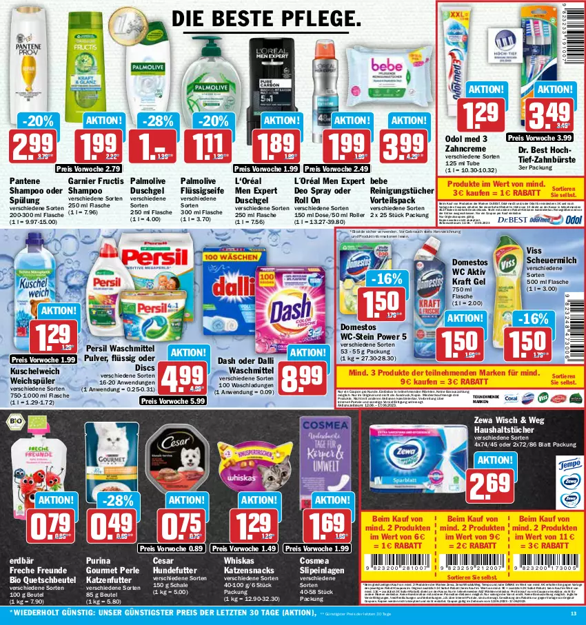 Aktueller Prospekt Aez - Prospekte - von 12.06 bis 17.06.2023 - strona 13 - produkty: AEZ, Bebe, beutel, bio, Brei, bürste, cosmea, coupon, coupons, creme, dalli, deo, deo spray, domestos, Dr. Best, duschgel, eis, Erdbär, erde, flasche, flüssigseife, freche freunde, fructis, garnier, gin, haushaltstücher, Heu, katzenfutter, katzensnack, katzensnacks, kraft, Kuschelweich, L´Oréal, milch, Odol, odol med, olive, palmolive, pantene, persil, persil waschmittel, purina, quetschbeutel, rabatt-coupon, Rauch, Reinigung, reinigungstücher, reis, Roller, rwe, Schal, Schale, scheuermilch, Seife, shampoo, slip, slipeinlagen, snack, snacks, sofort-rabatt, spülung, Tempo, Ti, Tiere, tücher, waschmittel, weichspüler, whiskas, zahnbürste, zahncreme, zewa, ZTE