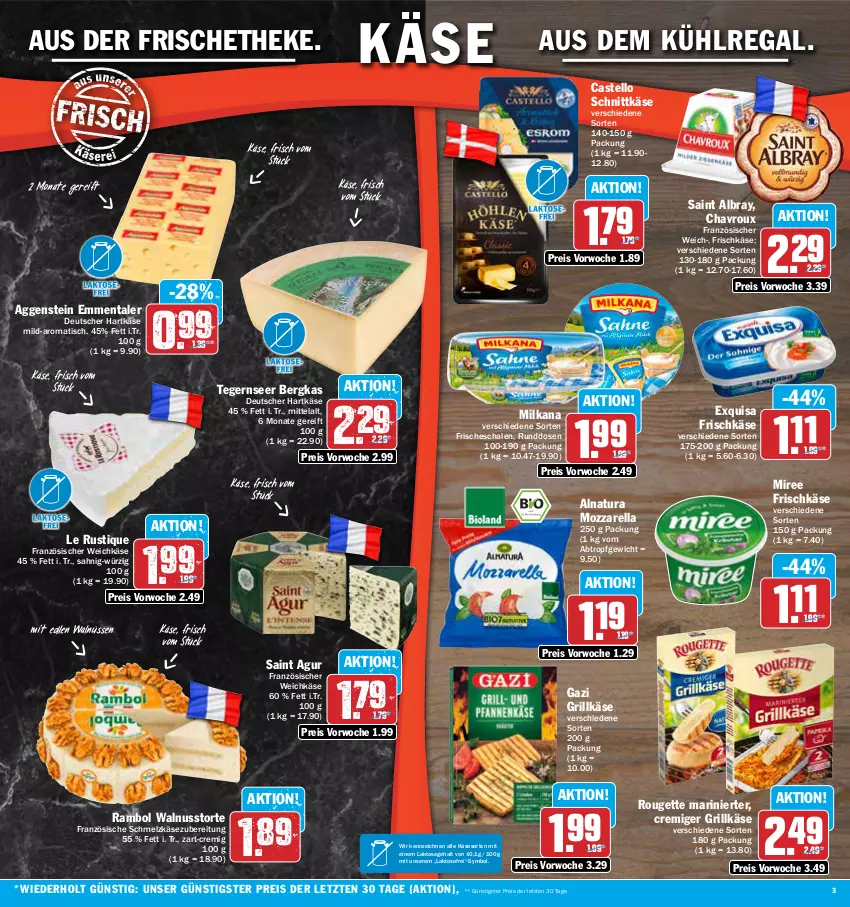 Aktueller Prospekt Aez - Prospekte - von 12.06 bis 17.06.2023 - strona 3 - produkty: albray, aus dem kühlregal, chavroux, eis, emmentaler, exquisa, exquisa frischkäse, französischer weichkäse, frischkäse, grill, Grillkäse, hartkäse, Käse, kühlregal, Le Rustique, milka, milkana, miree, mozzarella, natur, natura, nuss, regal, reis, rel, rouge, rougette, Saint Agur, saint albray, Schal, Schale, Schmelzkäse, schmelzkäsezubereitung, schnittkäse, Tegernseer, Ti, tisch, torte, walnuss, weichkäse, ZTE