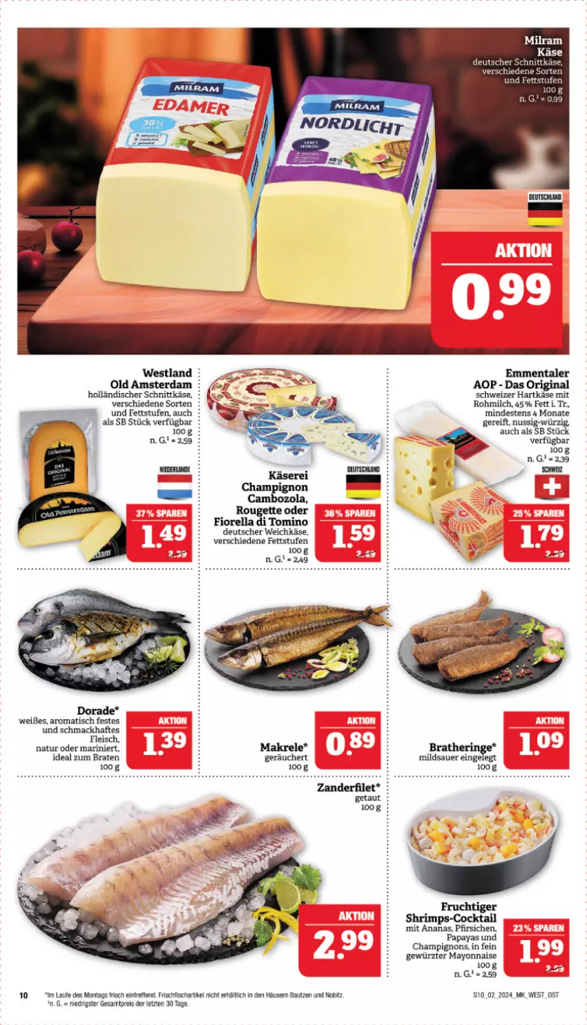 Aktueller Prospekt Marktkauf - Prospekt - von 07.01 bis 13.01.2024 - strona 10 - produkty: ananas, auer, Bau, braten, Bratheringe, cambozola, champignon, champignons, cocktail, deutscher schnittkäse, deutscher weichkäse, Dorade, eis, emmentaler, fisch, fleisch, frischfisch, frucht, gewürz, gin, hartkäse, hering, holländischer schnittkäse, ideal zum braten, Käse, mac, Makrele, mayonnaise, milch, natur, nuss, Papaya, pfirsich, pfirsiche, reis, rel, ring, rouge, rougette, schnittkäse, schweizer hartkäse, Ti, tisch, weichkäse, Yo, ZTE