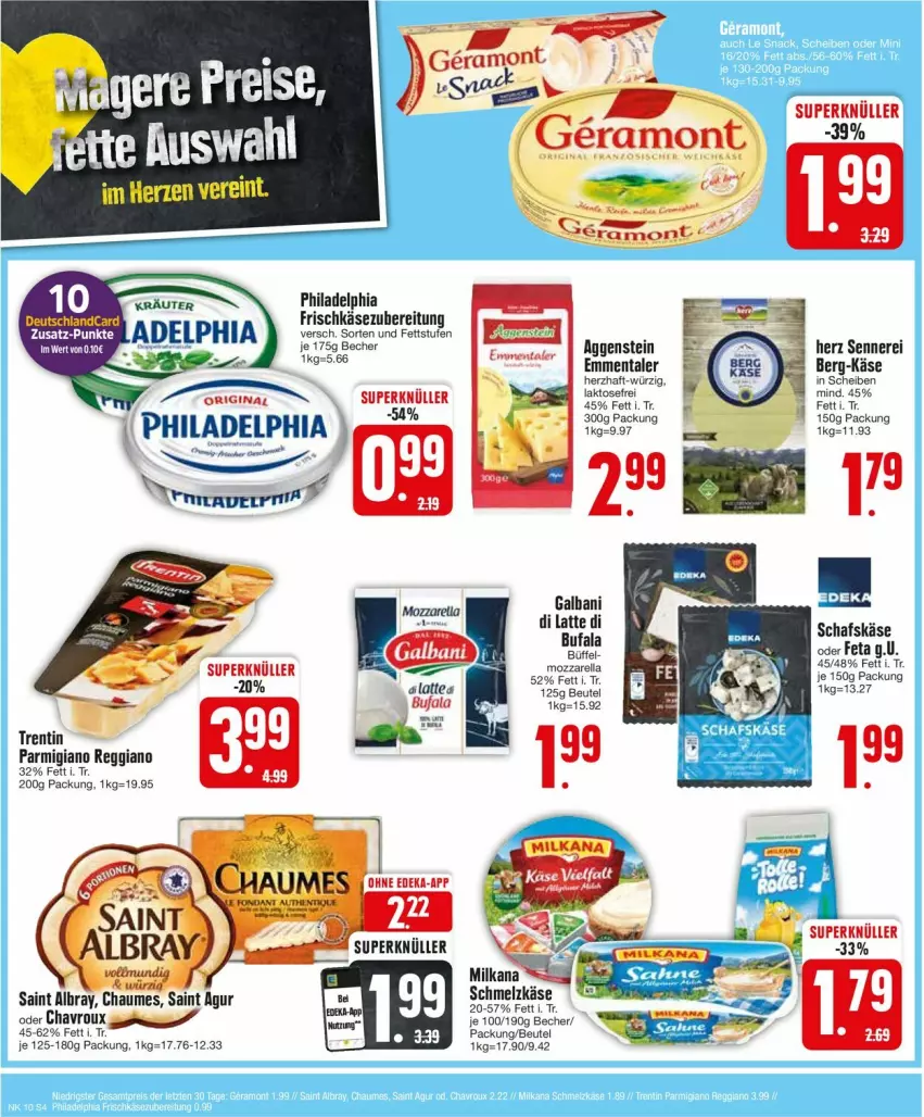 Aktueller Prospekt Edeka - Prospekte - von 04.03 bis 09.03.2024 - strona 4 - produkty: albray, Becher, beutel, chaumes, chavroux, deutschlandcard, emmentaler, feta, frischkäse, galbani, gin, Käse, latte, parmigiano, parmigiano reggiano, philadelphia, reggiano, Saint Agur, saint albray, schafskäse, Schmelzkäse, Ti