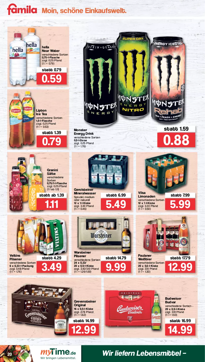 Aktueller Prospekt Famila - Prospekte - von 07.02 bis 12.02.2022 - strona 20 - produkty: Alwa, bier, budweiser, drink, eis, energy drink, flasche, gerolsteine, gerolsteiner, gin, granini, grevensteiner, hella, ice tea, lebensmittel, limo, limonade, limonaden, lipton, lipton ice tea, mineralwasser, monster, Monster Energy, natur, Paula, paulaner, pils, pilsener, rel, säfte, Sprudel, steiner, Ti, veltins, veltins pilsener, vilsa, warsteiner, wasser