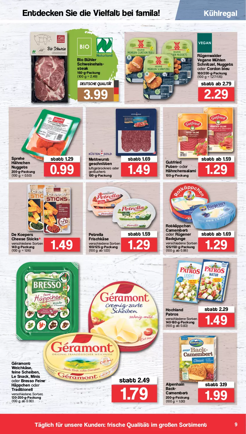 Aktueller Prospekt Famila - Prospekte - von 07.02 bis 12.02.2022 - strona 9 - produkty: Alpenhain, Bad, bio, bresso, camembert, cordon bleu, decke, frischkäse, géramont, gutfried, hochland, Käse, kühlregal, Mett, mettwurst, nuggets, patros, petrella, pute, regal, rel, rotkäppchen, Rügener, rügener badejunge, rügenwalder, salami, schnitten, schnitzel, schwein, schweine, snack, steak, Ti, weichkäse, wein, weine, wurst