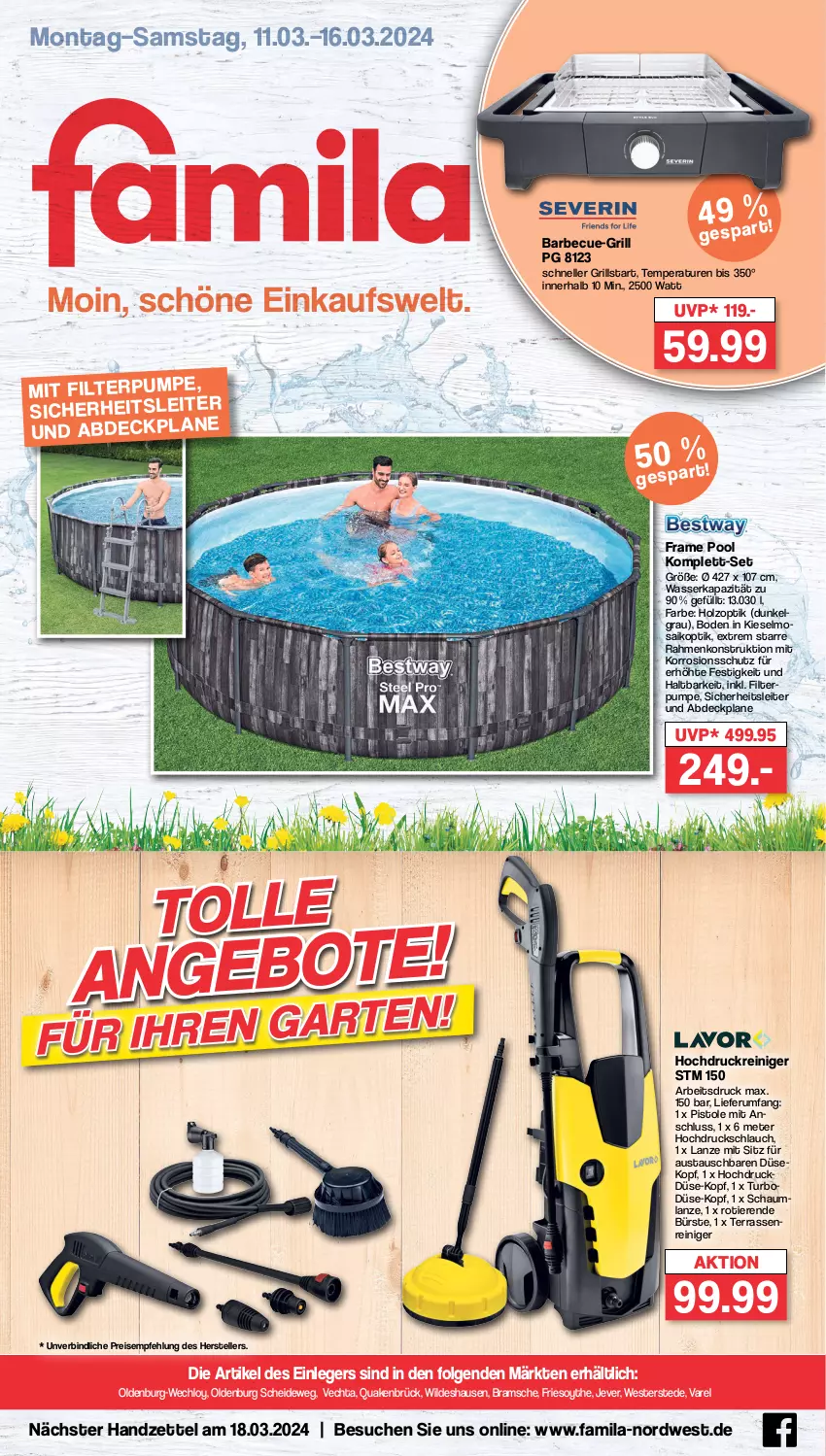 Aktueller Prospekt Famila - Prospekte - von 11.03 bis 16.03.2024 - strona 1 - produkty: abdeckplane, aust, barbecue, bürste, eis, elle, grill, hochdruckreiniger, Holz, jever, LG, pool, reiniger, reis, rel, rum, schlauch, teller, Ti, Tiere, wasser, Weste, Wild