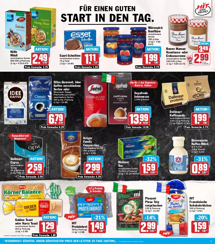 Aktueller Prospekt Hit - Wochenprospekt - von 15.09 bis 20.09.2025 - strona 3 - produkty: bärenmarke, beutel, bonne maman, brot, brötchen, Cap, cappuccino, cin, creme, dallmayr, dallmayr capsa, eilles gourmet, eis, erdnuss, espresso, filterkaffee, flasche, geback, golden toast, haselnuss, intermezzo, kaffee, kaffeepads, kölln, konfitüre, krüger, mam, Meßmer, milch, mövenpick, müsli, nespresso, nuss, reis, ritter, schnitten, schoko, Schokobrötchen, Segafredo, tee, Ti, toast, ZTE