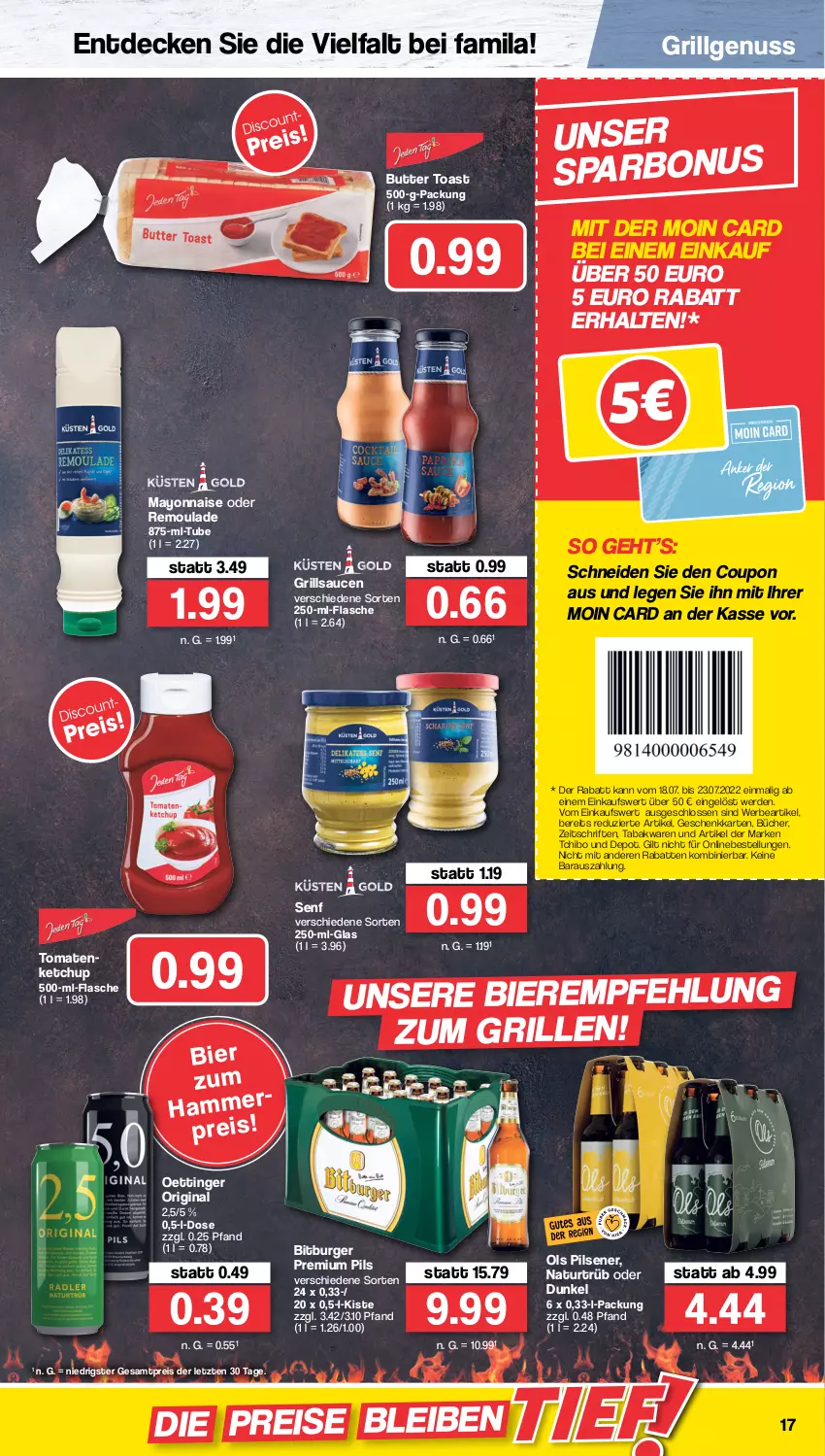 Aktueller Prospekt Famila - Prospekte - von 18.07 bis 23.07.2022 - strona 17 - produkty: bier, Biere, bitburger, burger, butter, coupon, decke, eis, erde, flasche, gin, grill, grillsauce, ketchup, LG, mayonnaise, natur, nuss, oettinger, pils, pilsener, premium pils, regal, reis, remoulade, sauce, saucen, senf, Tchibo, Ti, toast, tomate, tomaten, tomatenketchup, Yo, ZTE