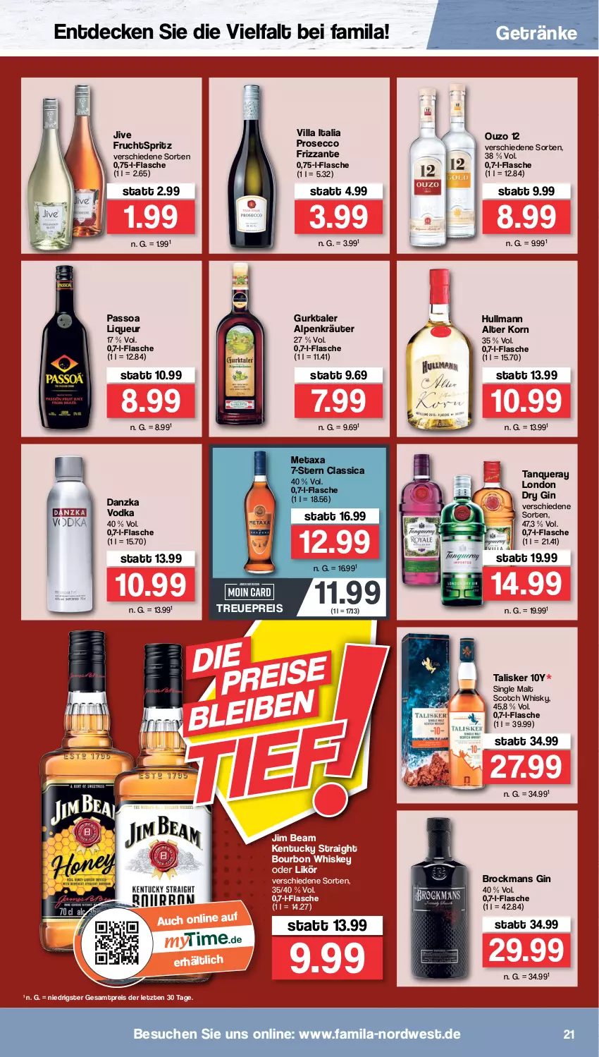 Aktueller Prospekt Famila - Prospekte - von 18.07 bis 23.07.2022 - strona 21 - produkty: bourbon, bourbon whiskey, Brock, decke, dry gin, ecco, eis, flasche, frizzante, frucht, getränk, getränke, gin, Gurktaler, jim beam, kentucky straight, korn, kräuter, likör, liqueur, london dry, london dry gin, Metaxa, ouzo, ouzo 12, passo, prosecco, reis, scotch, scotch whisky, single malt, Tanqueray, tuc, vodka, whiskey, whisky, ZTE