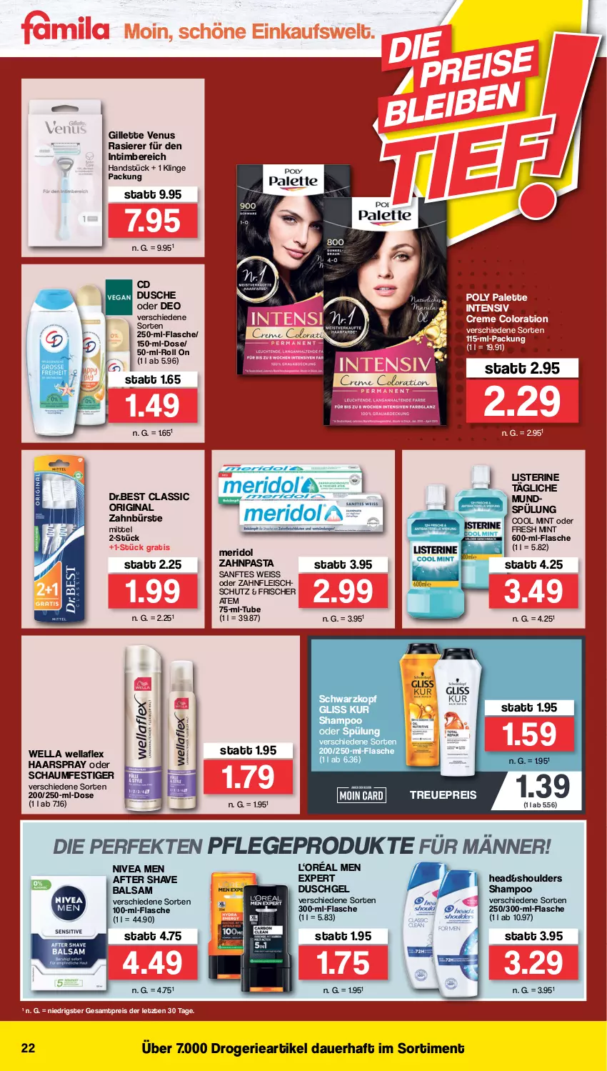 Aktueller Prospekt Famila - Prospekte - von 18.07 bis 23.07.2022 - strona 22 - produkty: after shave, auer, balsam, bürste, creme, deo, dusche, duschgel, eis, flasche, fleisch, gillette, gillette venus, gin, gliss, gliss kur, haarspray, listerine, meridol, mint, nivea, Nivea Men, oder schaumfestiger, Palette, pasta, rasierer, reis, schaumfestiger, schwarzkop, schwarzkopf, shampoo, shampoo oder spülung, spülung, Ti, venus, Wella, wellaflex, zahnbürste, zahnpasta, ZTE