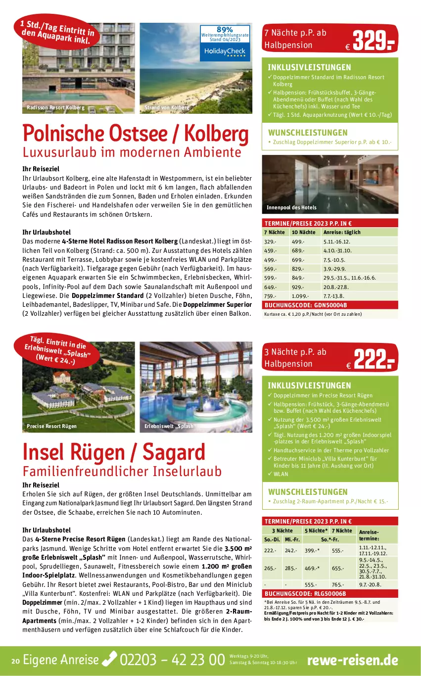 Aktueller Prospekt Rewe Reisen - Reiseprospekt - von 28.04 bis 26.05.2023 - strona 20 - produkty: anreisetermine, aqua, auto, axe, Bad, Bademantel, buch, Couch, dell, deo, dusche, eis, ente, fisch, fische, Fischer, handtuch, inklusivleistungen, innenpool, Kinder, kosmetik, küche, Küchen, kurtaxe, LG, Liege, Mantel, Mode, pool, reis, rwe, Schere, slip, Slipper, Sprudel, tee, Ti, tuc, uhr, wasser, wasserrutsche, Whirlpool