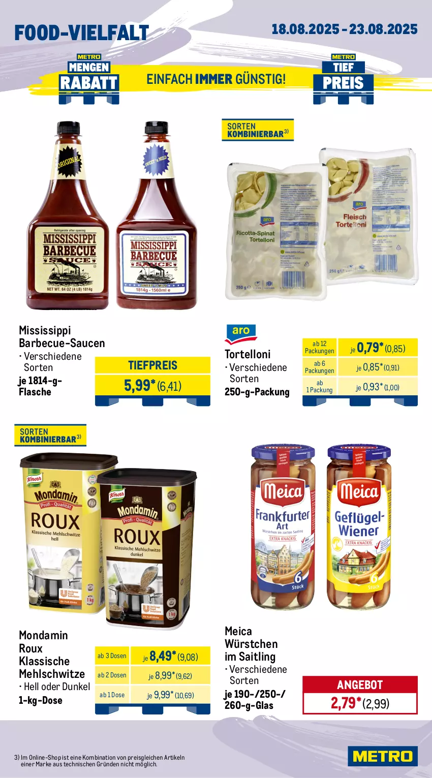 Aktueller Prospekt Metro - Wochen-Angebote Gastro - von 18.08 bis 23.08.2025 - strona 12 - produkty: angebot, barbecue, beutel, bohne, bohnen, caffè crema, coca-cola, cola, eis, flasche, getränk, getränke, granini, lavazza, mehl, meica, mondamin, Palette, reis, saft, sauce, saucen, Ti, tiefpreis, torte, tortelloni, würstchen