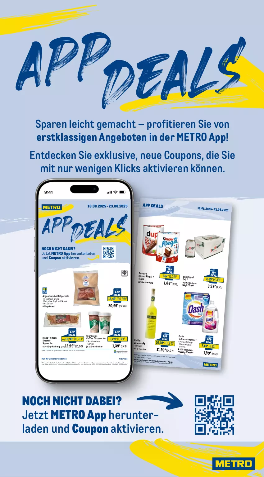 Aktueller Prospekt Metro - Wochen-Angebote Gastro - von 18.08 bis 23.08.2025 - strona 21 - produkty: abholpreise, angebot, angebote, Becher, beutel, coupon, coupons, decke, duplo, eis, ferrero, flasche, getränk, getränke, ilag, Kinder, kinder riegel, limo, mac, Metro, Palette, Rauch, reis, riegel, rwe, Schal, Schale, spareribs, Ti, Tiere, vollwaschmittel, waschmittel