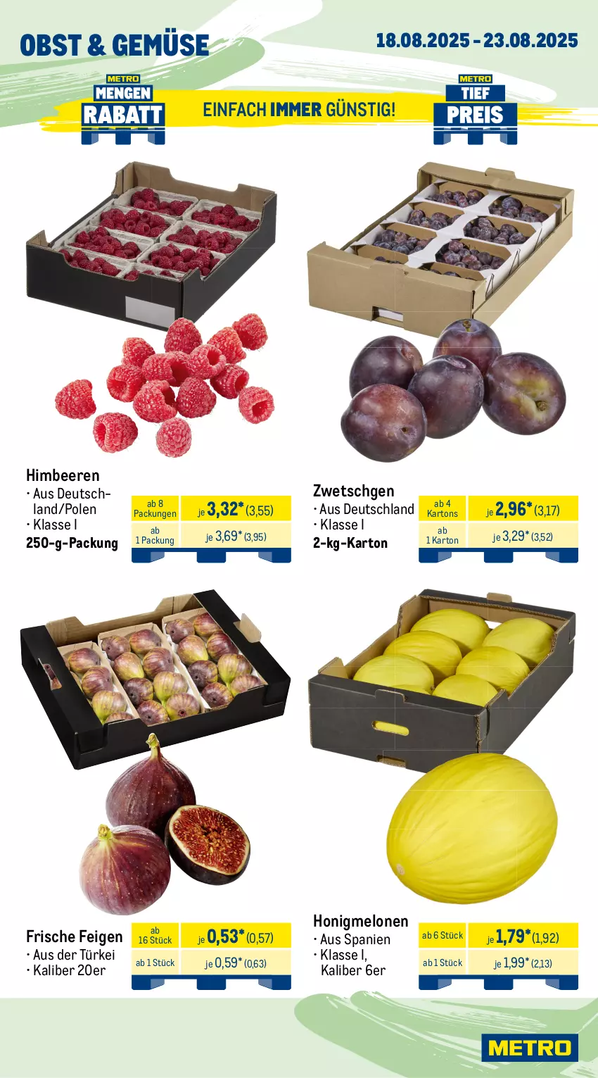 Aktueller Prospekt Metro - Wochen-Angebote Gastro - von 18.08 bis 23.08.2025 - strona 7 - produkty: angebot, beere, beeren, beutel, eis, Feigen, filet, filets, fisch, garnelen, himbeer, himbeere, himbeeren, honig, honigmelone, honigmelonen, matjes, Matjesfilet, matjesfilets, melone, melonen, Metro, obst, reis, Schal, Schale, Ti, tiefpreis