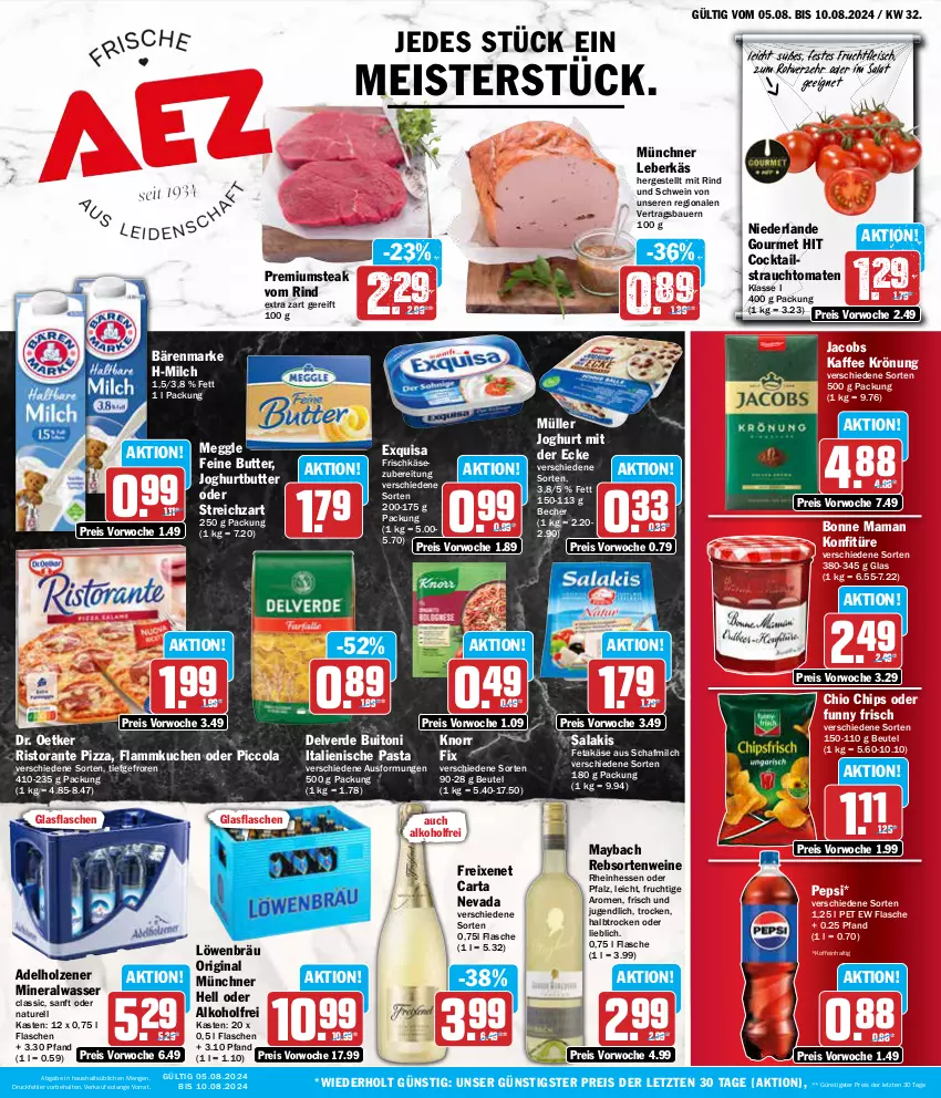 Aktueller Prospekt Aez - Prospekte - von 05.08 bis 10.08.2024 - strona 1 - produkty: adelholzener, alkohol, Alwa, auer, bärenmarke, Bau, Bauer, Becher, beutel, bonne maman, buitoni, butter, chio chips, chips, cocktail, cocktails, cola, Dr. Oetker, eis, erde, exquisa, feta, flammkuchen, flasche, fleisch, freixenet, frischkäse, frischkäsezubereitung, frucht, fruchtfleisch, Funny Frisch, gin, glasflasche, Holz, italienische pasta, jacobs, joghur, joghurt, joghurt mit der ecke, kaffee, Käse, knorr, knorr fix, konfitüre, kuchen, lamm, leberkäs, mam, maybach, meggle, Meister, milch, mineralwasser, Mineralwasser Classic, Müller, natur, pasta, pepsi, pizza, Rauch, rebsortenweine, reis, rel, rind, ristorante, ristorante pizza, salakis, salat, schwein, steak, strauchtomaten, Streichzart, Ti, tomate, tomaten, wasser, wein, weine, ZTE