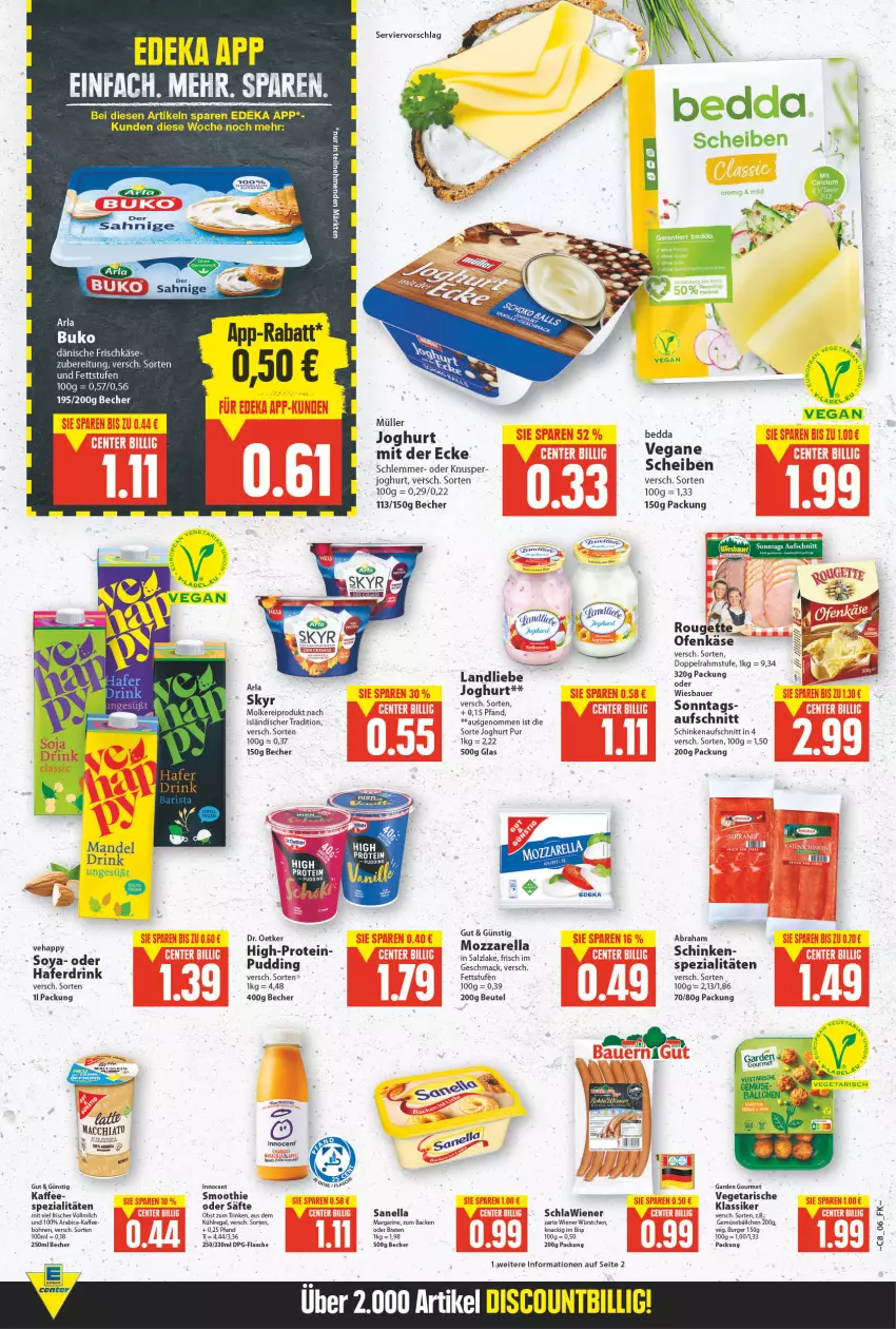 Aktueller Prospekt E Center - Angebote der Woche - von 21.02 bis 26.02.2022 - strona 6 - produkty: arla, arla buko, aufschnitt, Becher, beutel, Buko, deka, doppelrahmstufe, Dr. Oetker, drink, flasche, frischkäse, garden gourmet, Innocent, joghur, joghurt, kaffee, Käse, kühlregal, landliebe, mac, mandel, margarine, milch, Müller, ndk, obst, Ofen, Ofenkäse, pudding, regal, rouge, rougette, säfte, schinken, smoothie, Spezi, Ti, Vegeta, vollmilch, wiener, wiener würstchen, würstchen