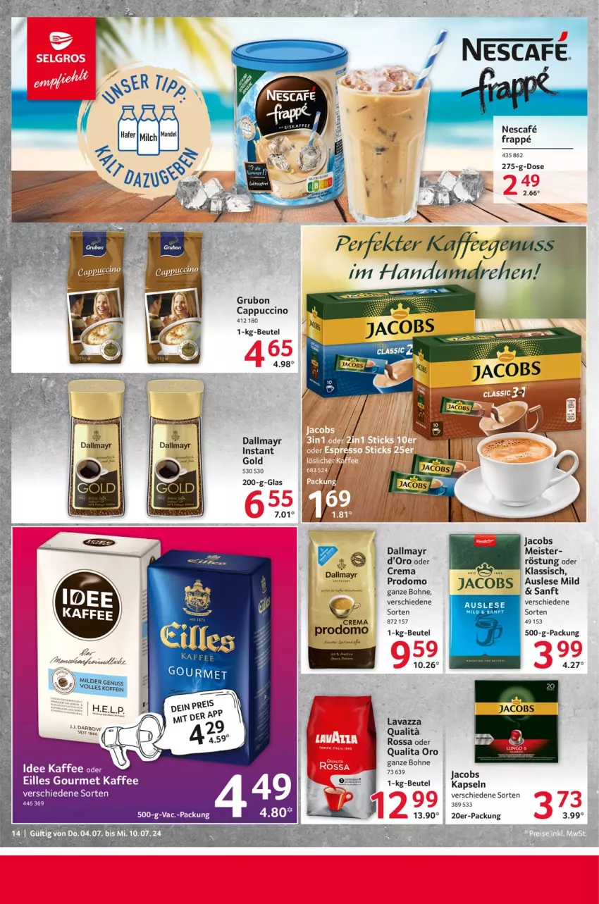 Aktueller Prospekt Selgros - Food - von 04.07 bis 10.07.2024 - strona 14 - produkty: beutel, bohne, Cap, cappuccino, cin, dallmayr, eis, jacobs, kaffee, lavazza, Meister, milch, nescafe, prodomo, Ti