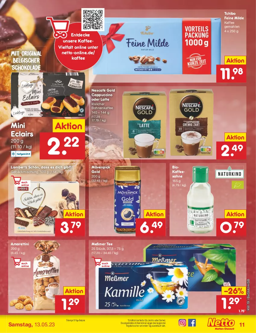 Aktueller Prospekt Netto Marken-Discount - Filial-Angebote - von 08.05 bis 13.05.2023 - strona 11 - produkty: Amber, angebot, bestpreis, bio, bohne, bohnen, bohnenkaffee, Cap, cappuccino, cin, decke, eis, gebäckmischung, gin, kaffee, lambertz, latte, LG, löslicher bohnenkaffee, Meßmer, mövenpick, Nescafé, nescafé gold, reis, sahne, schoko, schokolade, Tchibo, tee, Ti, ZTE