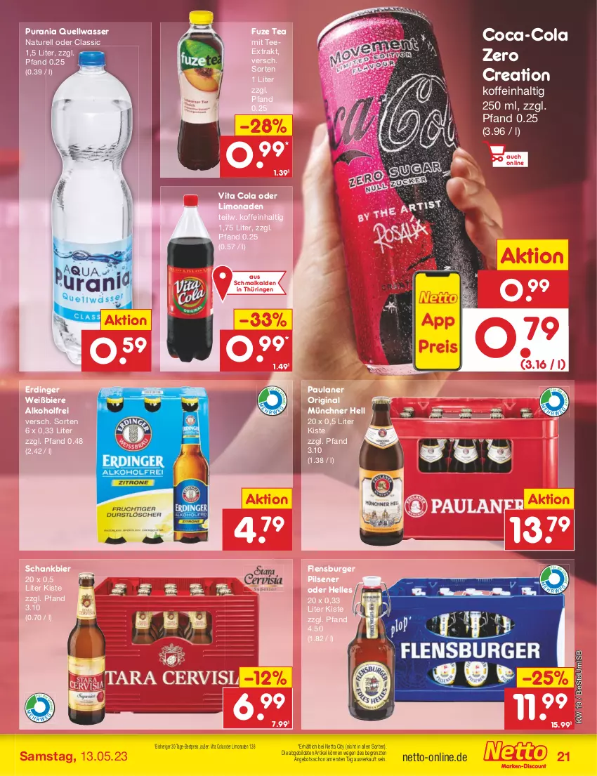 Aktueller Prospekt Netto Marken-Discount - Filial-Angebote - von 08.05 bis 13.05.2023 - strona 21 - produkty: alkohol, angebot, bestpreis, bier, Biere, burger, coca-cola, cola, eis, elle, erdinger, flensburger, fuze tea, gin, limo, limonade, limonaden, natur, Paula, paulaner, pils, pilsener, reis, rel, ring, Schankbier, tee, Ti, vita, Vita C, wasser, ZTE