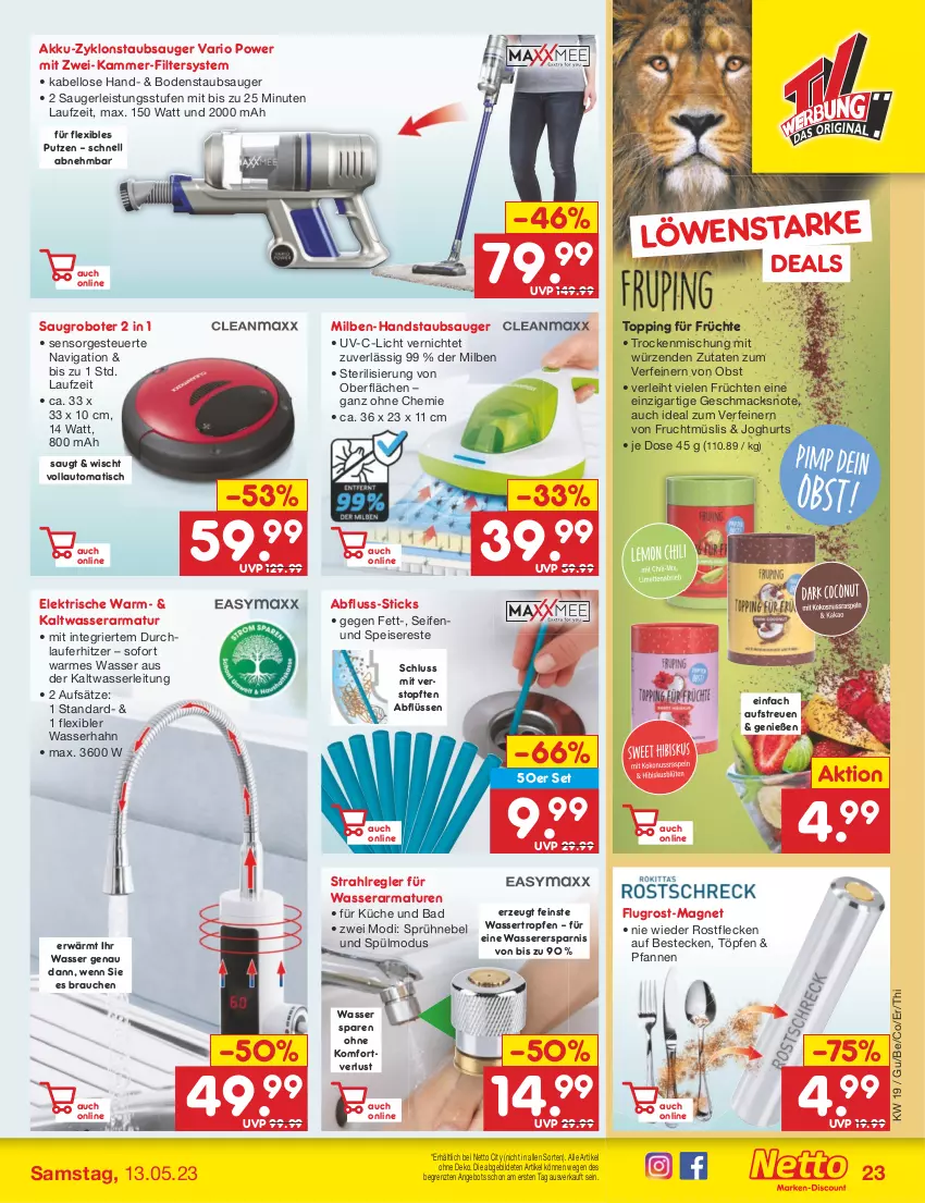 Aktueller Prospekt Netto Marken-Discount - Filial-Angebote - von 08.05 bis 13.05.2023 - strona 23 - produkty: akku, angebot, armatur, armaturen, auto, Bad, besteck, bestecke, bodenstaubsauger, eis, frucht, früchte, früchten, handstaubsauger, joghur, joghurt, küche, mac, müsli, obst, pfanne, pfannen, Rauch, Saugroboter, Seife, staubsauger, Ti, tisch, topf, wasser, ZTE