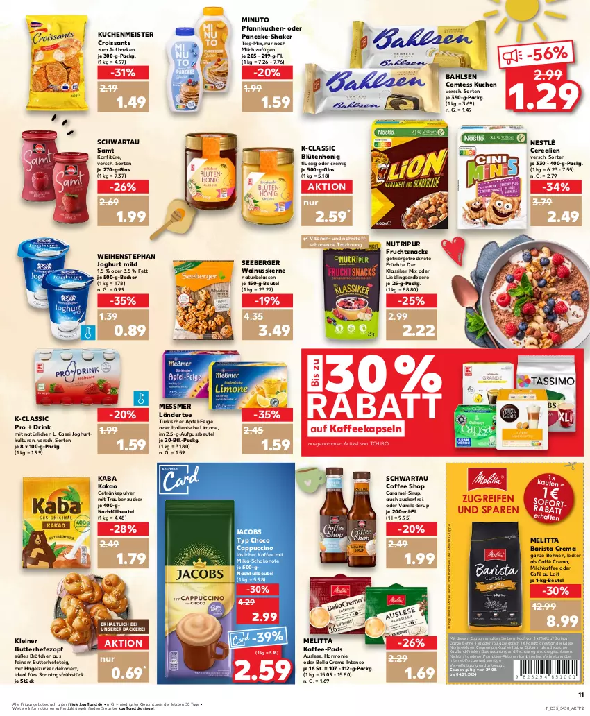 Aktueller Prospekt Kaufland - Prospekt - von 29.08 bis 04.09.2024 - strona 11 - produkty: angebot, angebote, apfel, bahlsen, Becher, beere, bella crema, Berger, beutel, Blüte, blütenhonig, bohne, bohnen, Brei, brötchen, butter, café au lait, caffè crema, Cap, cappuccino, caramel, cerealien, cin, comtess, comtess kuchen, coupon, Croissant, croissants, drink, eis, erdbeere, frucht, früchte, getränk, getränke, getränkepulver, Hefe, honig, intenso, jacobs, joghur, joghurt, joghurt mild, kaffee, kaffee-pads, kaffeekapseln, kakao, konfitüre, kuchen, kuchenmeister, Ländertee, leine, limo, löslicher kaffee, Meister, melitta, milch, milka, natur, nestlé, nuss, Pfannkuchen, reifen, reis, schoko, Schwartau, seeberger, shake, sirup, snack, snacks, Tchibo, tee, Ti, trauben, vanille, vita, walnuss, walnusskerne, weihenstephan, ZTE, zucker