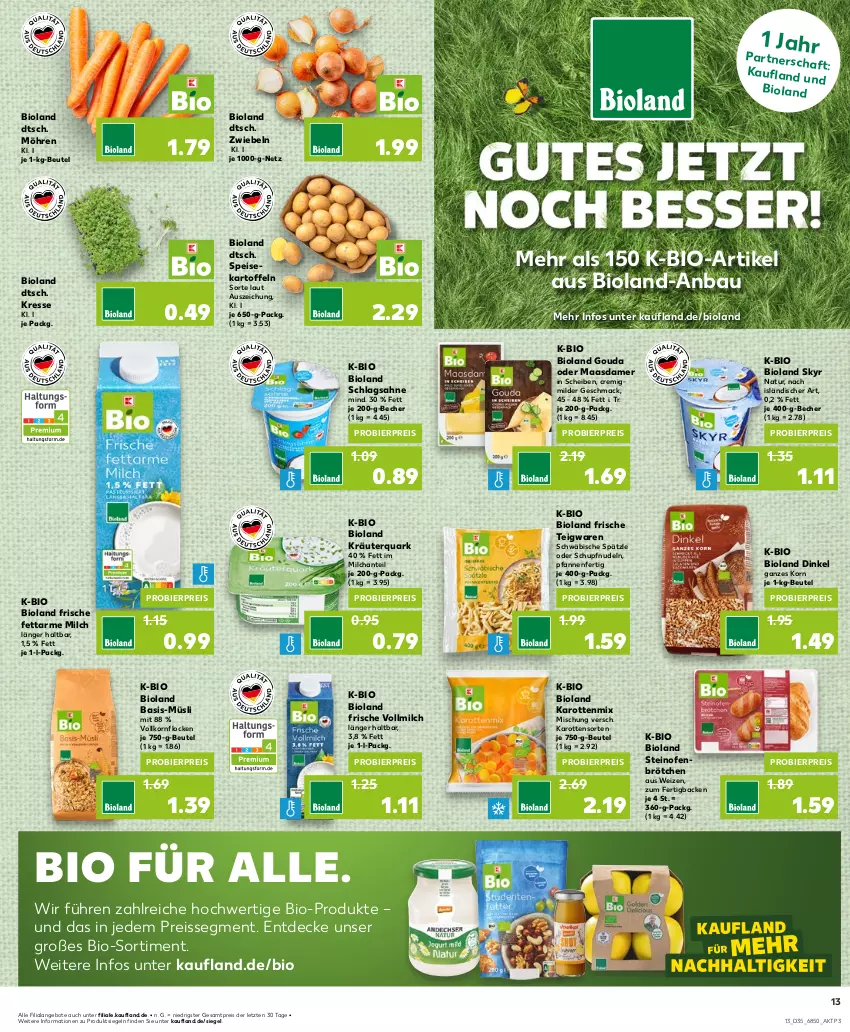 Aktueller Prospekt Kaufland - Prospekt - von 29.08 bis 04.09.2024 - strona 13 - produkty: angebot, angebote, Bau, Becher, beutel, bier, bio, bioland, brötchen, decke, eis, gouda, karotten, kartoffel, kartoffeln, korn, kräuter, Maasdam, maasdamer, mac, milch, möhren, müsli, natur, nudel, nudeln, Ofen, pfanne, pfannen, quark, reis, reiss, sahne, schlagsahne, Skyr, speisekartoffeln, steinofen, teigwaren, Ti, vollmilch, ZTE, zwiebel, zwiebeln