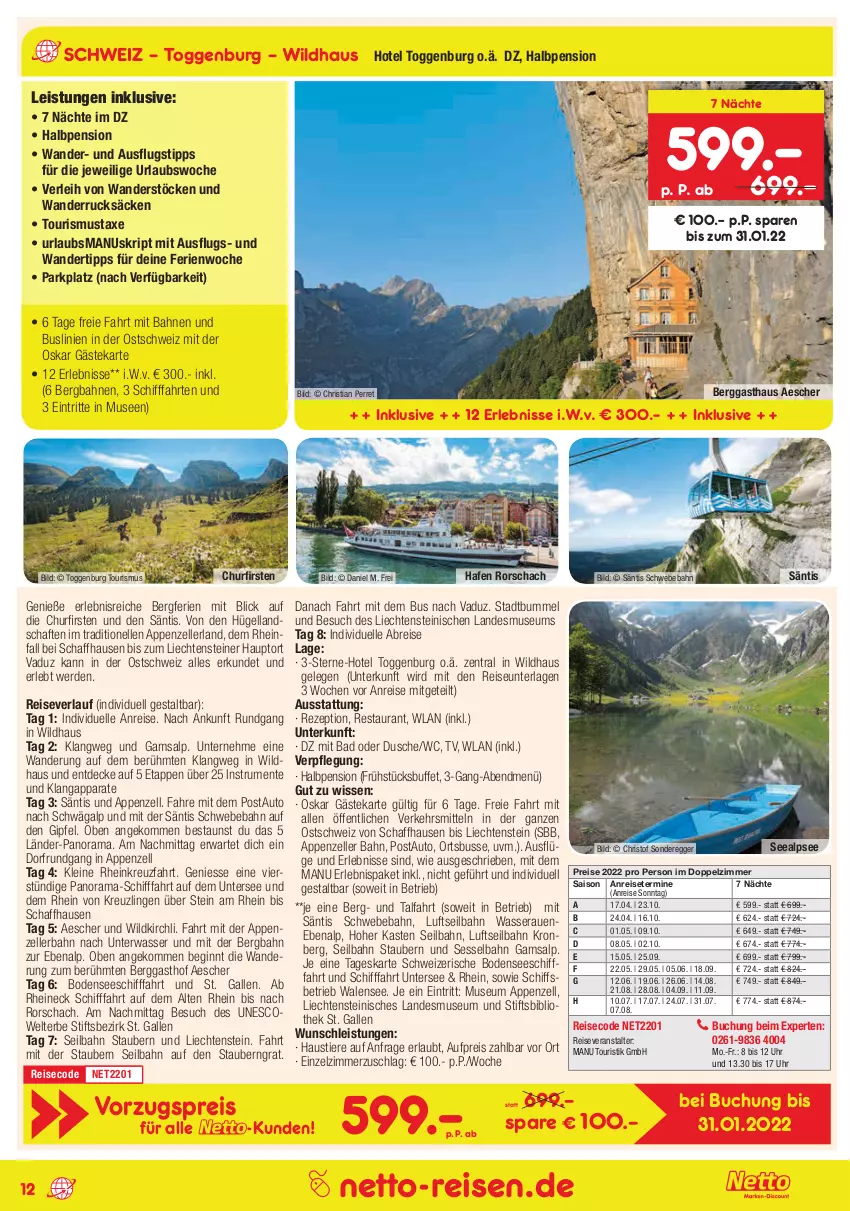 Aktueller Prospekt Netto Marken-Discount - Reisemagazin Januar - von 01.01 bis 31.01.2022 - strona 12 - produkty: anreisetermine, appenzeller, aust, auto, axe, Bad, Beba, Brei, buch, decke, dusche, Egger, eis, elle, ente, erde, gin, individuelle abreise, leine, rama, reis, reiseveranstalter, reiseverlauf, rezept, rum, saison anreisetermine, sessel, steiner, Stier, Ti, Tiere, uhr, wasser, Wild