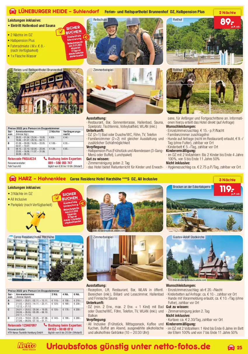 Aktueller Prospekt Netto Marken-Discount - Reisemagazin Januar - von 01.01 bis 31.01.2022 - strona 25 - produkty: alkohol, alkoholfreie getränke, anreisetermine, axe, Bad, ball, bett, Betten, Brock, brunnen, bsf, buch, burger, dusche, eis, ente, erde, Fahrrad, flasche, getränk, getränke, HP, kaffee, Kinder, Kinderbett, Kinderbetten, kuchen, kurtaxe, Reinigung, reis, reiseveranstalter, rezept, shorty, snack, Sport, telefon, Ti, tisch, uhr, wasser, zimmerbeispiel