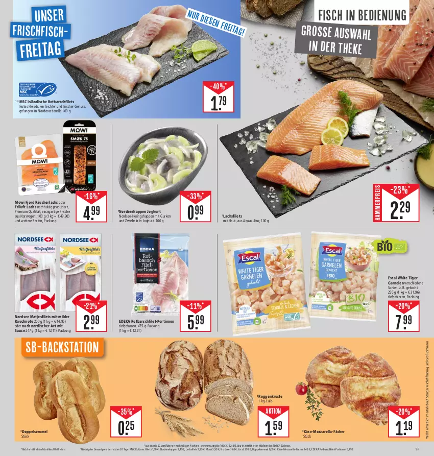 Aktueller Prospekt Edeka - Angebote der Woche - von 09.10 bis 14.10.2023 - strona 9 - produkty: aqua, deka, eis, escal, filet, filets, fisch, fische, Fischer, fleisch, frischfisch, garnelen, gurke, gurken, hering, Herings, Heringshappen, joghur, joghurt, Käse, lachs, lachsfilet, lachsfilets, matjes, Matjesfilet, matjesfilets, mozzarella, Nordsee, nuss, Rauch, Räucherlachs, reis, rel, ring, Rotbarsch, rotbarschfilet, rwe, sauce, Schere, Semmel, südwest, Ti, ZTE, zwiebel, zwiebeln