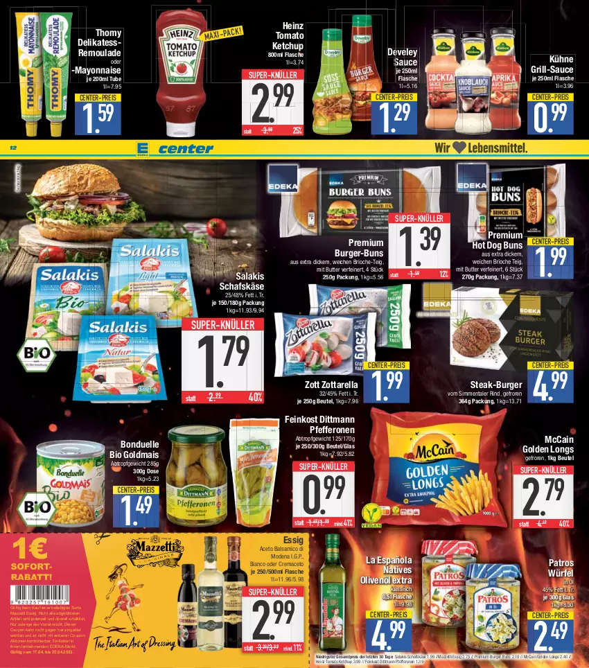 Aktueller Prospekt E Center - Angebote der Woche - von 10.04 bis 15.04.2023 - strona 12 - produkty: aceto, aceto balsamico, balsam, balsamico, beutel, bio, bonduelle, burger, butter, coupon, deka, develey, dittmann, eis, elle, ente, erde, essig, feinkost, flasche, Golden Longs, Goldmais, grill, heinz, hot dog, Hot Dog Buns, Käse, ketchup, Kühne, mac, mais, mayonnaise, mccain, Mode, natives olivenöl, olive, oliven, olivenöl, olivenöl extra, patros, pfeffer, pfefferonen, reis, rel, remoulade, rind, salakis, sauce, schafskäse, sim, sofortrabatt, steak, super-knüller, thomy, Ti, tomato ketchup, würfel, Yo, zott, zottarella, ZTE