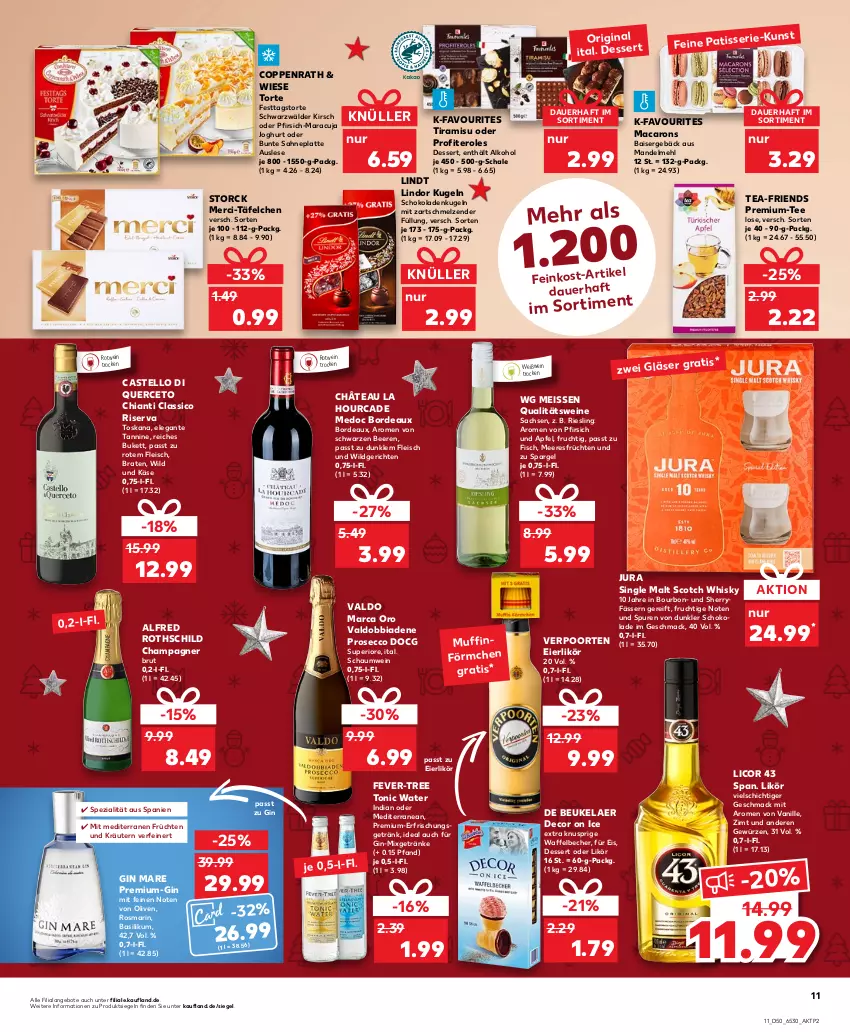 Aktueller Prospekt Kaufland - von 15.12 bis 21.12.2022 - strona 11 - produkty: alkohol, angebot, angebote, apfel, auer, basilikum, Becher, beere, beeren, bourbon, braten, brut, champagne, champagner, chia, chianti, classico, coppenrath, de beukelaer, decor, dessert, ecco, eier, eierlikör, eis, erfrischungsgetränk, feinkost, fever-tree, fisch, fleisch, frucht, früchte, früchten, getränk, getränke, gewürz, gin, gin mare, Gläser, joghur, joghurt, Jura, Käse, kirsch, kräuter, kräutern, Kugel, latte, licor, licor 43, likör, lindor, lindt, mac, Macarons, mandel, maracuja, meeresfrüchte, mehl, merci, Mixgetränk, Muffin, olive, oliven, pfirsich, Profiteroles, prosecco, qualitätswein, qualitätsweine, riesling, riserva, rosmarin, rotwein, sac, sahne, Schal, Schale, schoko, schokolade, schokoladen, scotch, scotch whisky, single malt, spargel, Spezi, storck, tee, Ti, tiramisu, tonic, tonic water, torte, valdo, vanille, verpoorten, wein, weine, Weißwein, whisky, Wild