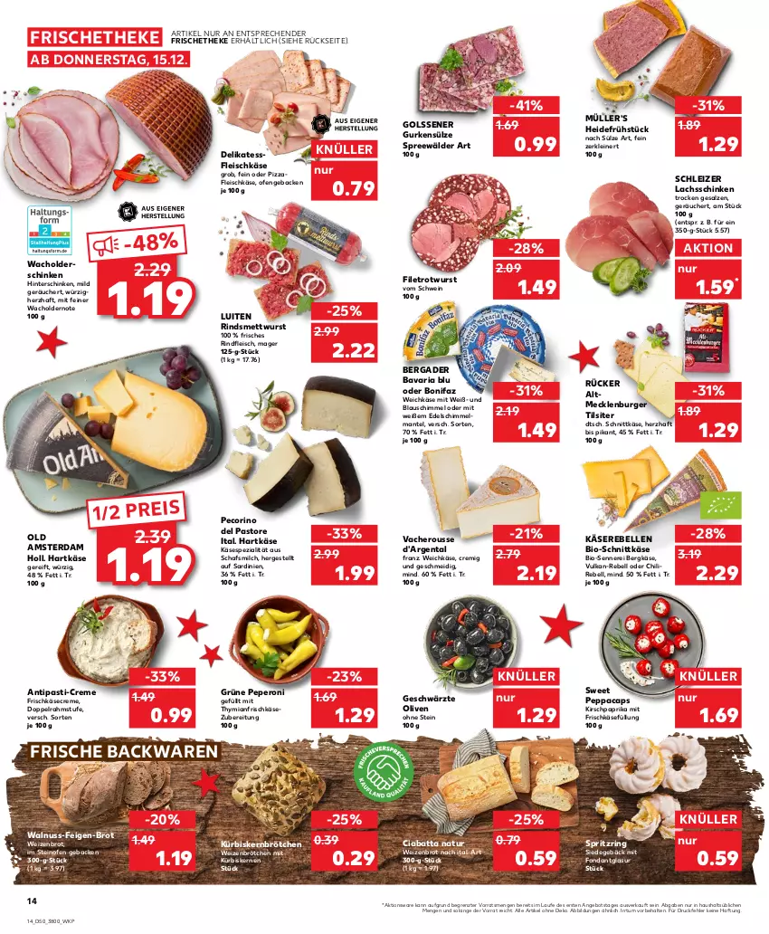 Aktueller Prospekt Kaufland - von 15.12 bis 21.12.2022 - strona 14 - produkty: angebot, antipasti, asti, backwaren, bavaria blu, bergader, Bergkäse, bio, brot, brötchen, burger, Cap, chili, ciabatta, creme, doppelrahmstufe, eis, elle, Feigen, filet, fleisch, fleischkäse, frische backwaren, frischkäse, frischkäsezubereitung, geback, gurke, gurken, hartkäse, heidefrühstück, hero, hinterschinken, HP, Käse, Käserebellen, kirsch, Kürbis, Kürbiskernbrötchen, kürbiskerne, lachs, lachsschinken, leine, Mantel, Mett, mettwurst, milch, Müller, natur, nuss, Ofen, Old Amsterdam, olive, oliven, paprika, Pecorino, peperoni, Peroni, pizza, rebell, reis, Ria, rind, rindfleisch, ring, Rotwurst, salz, schinken, schnittkäse, schwein, Spezi, spreewälder, steinofen, Ti, Tilsiter, walnuss, weichkäse, wein, Weizenbrot, weizenbrötchen, wurst, ZTE