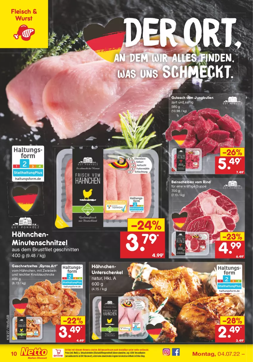 Aktueller Prospekt Netto Marken-Discount - Filial-Angebote - von 04.07 bis 09.07.2022 - strona 10 - produkty: brustfilet, eis, filet, fleisch, geschnetzeltes, gulasch, gyros, henkel, jungbullen, knoblauch, minutenschnitzel, mit zwiebeln, natur, ndk, reis, rind, saft, schenkel, schnitten, schnitzel, suppe, Ti, usb, versandkostenfrei, wurst, Zelt, zwiebel, zwiebeln