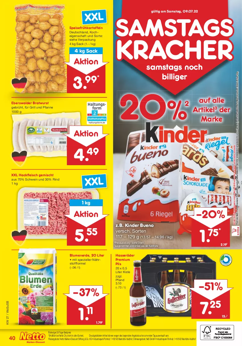 Aktueller Prospekt Netto Marken-Discount - Filial-Angebote - von 04.07 bis 09.07.2022 - strona 40 - produkty: angebot, angebote, bestpreis, blume, blumen, blumenerde, bratwurst, discount, eis, elle, erde, fleisch, Frühkartoffeln, für grill und pfanne, grill, grill und pfanne, hackfleisch, hackfleisch gemischt, hasseröder, Holz, kartoffel, kartoffeln, Kinder, kinder bueno, kracher, marken-discount, ndk, pfanne, pils, premium pils, reis, rind, sac, schwein, speisefrühkartoffeln, Spezi, Ti, und pfanne, usb, versandkostenfrei, wein, wurst, ZTE