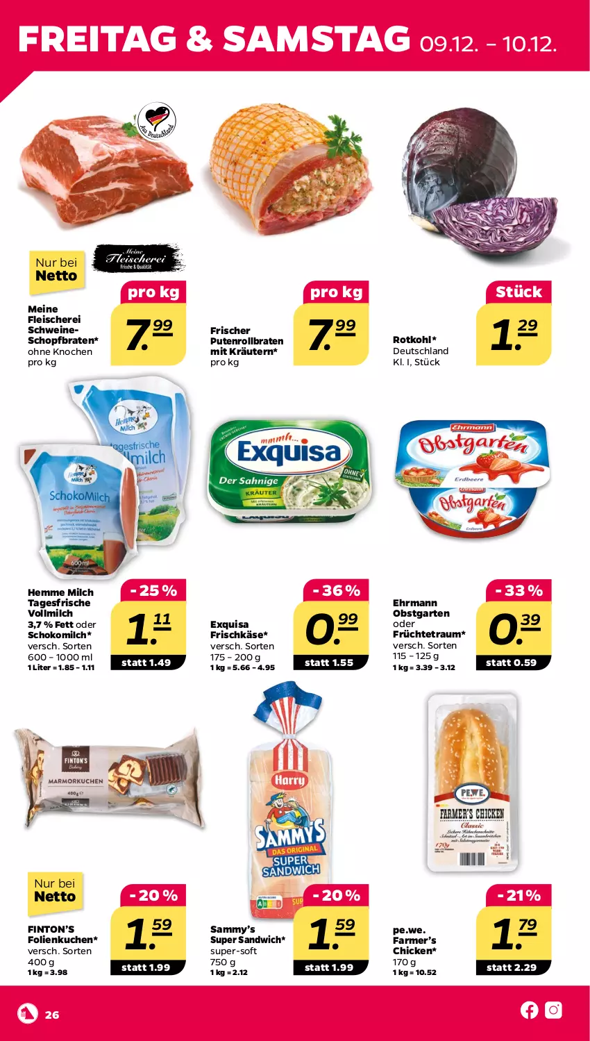 Aktueller Prospekt Netto - Woche 49 - von 05.12 bis 10.12.2022 - strona 26 - produkty: braten, ehrmann, eis, exquisa, exquisa frischkäse, fleisch, Fleischerei, frischkäse, früchte, Garten, Käse, kräuter, kräutern, kuchen, milch, obst, obstgarten, pute, Putenrollbraten, rollbraten, rotkohl, sandwich, Schere, schoko, Schokomilch, schwein, schweine, vollmilch, wein, weine