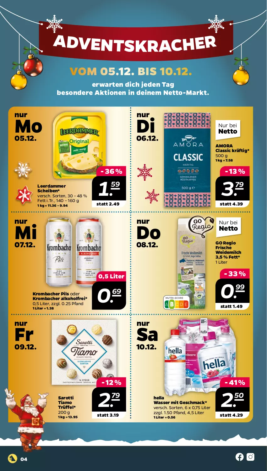 Aktueller Prospekt Netto - Woche 49 - von 05.12 bis 10.12.2022 - strona 4 - produkty: alkohol, hella, kracher, krombache, krombacher, krombacher pils, leerdammer, mac, milch, pils, saro, sarotti, Ti, Trüffel, wasser, weidemilch