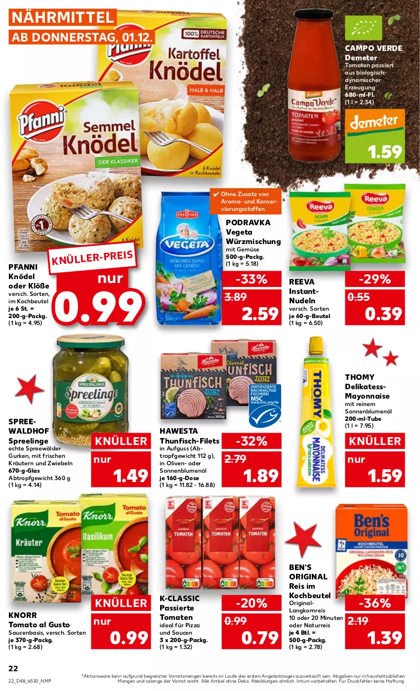 Aktueller Prospekt Kaufland - von 01.12 bis 07.12.2022 - strona 22 - produkty: angebot, beutel, bio, blume, blumen, blumenöl, Campo Verde, eis, erde, filet, filets, fisch, gin, gurke, gurken, hawesta, Knödel, knorr, kochbeutel, korn, kräuter, kräutern, Langkornreis, mayonnaise, mit gemüse, natur, nudel, nudeln, olive, oliven, pfanni, pizza, reis, sauce, saucen, sonnenblume, sonnenblumen, sonnenblumenöl, spreewälder, spreewaldhof, thomy, thunfisch, Ti, tomate, tomaten, Tomaten Passiert, tomato al gusto, Vegeta, Yo, ZTE, zwiebel, zwiebeln