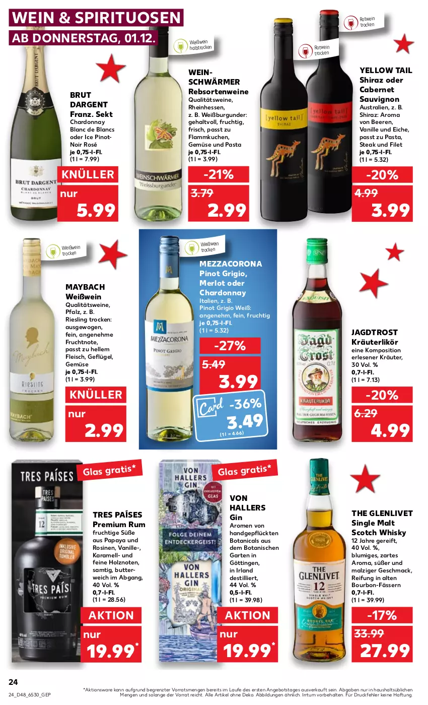 Aktueller Prospekt Kaufland - von 01.12 bis 07.12.2022 - strona 24 - produkty: angebot, aust, beere, beeren, bourbon, brut, brut dargent, burgunder, butter, cabernet, cabernet sauvignon, chardonnay, corona, de blancs, eis, elle, filet, flammkuchen, fleisch, frucht, Garten, Geflügel, gin, Holz, karamell, kräuter, kräuterlikör, kuchen, lamm, likör, mac, malz, maybach, merl, merlot, mezzacorona, Papaya, pasta, Pinot, pinot grigio, qualitätswein, qualitätsweine, rebsortenweine, riesling, rotwein, rum, sauvignon, scotch, scotch whisky, sekt, single malt, spirituosen, steak, Ti, vanille, wein, weine, Weißburgunder, Weißwein, whisky, yellow tail, ZTE