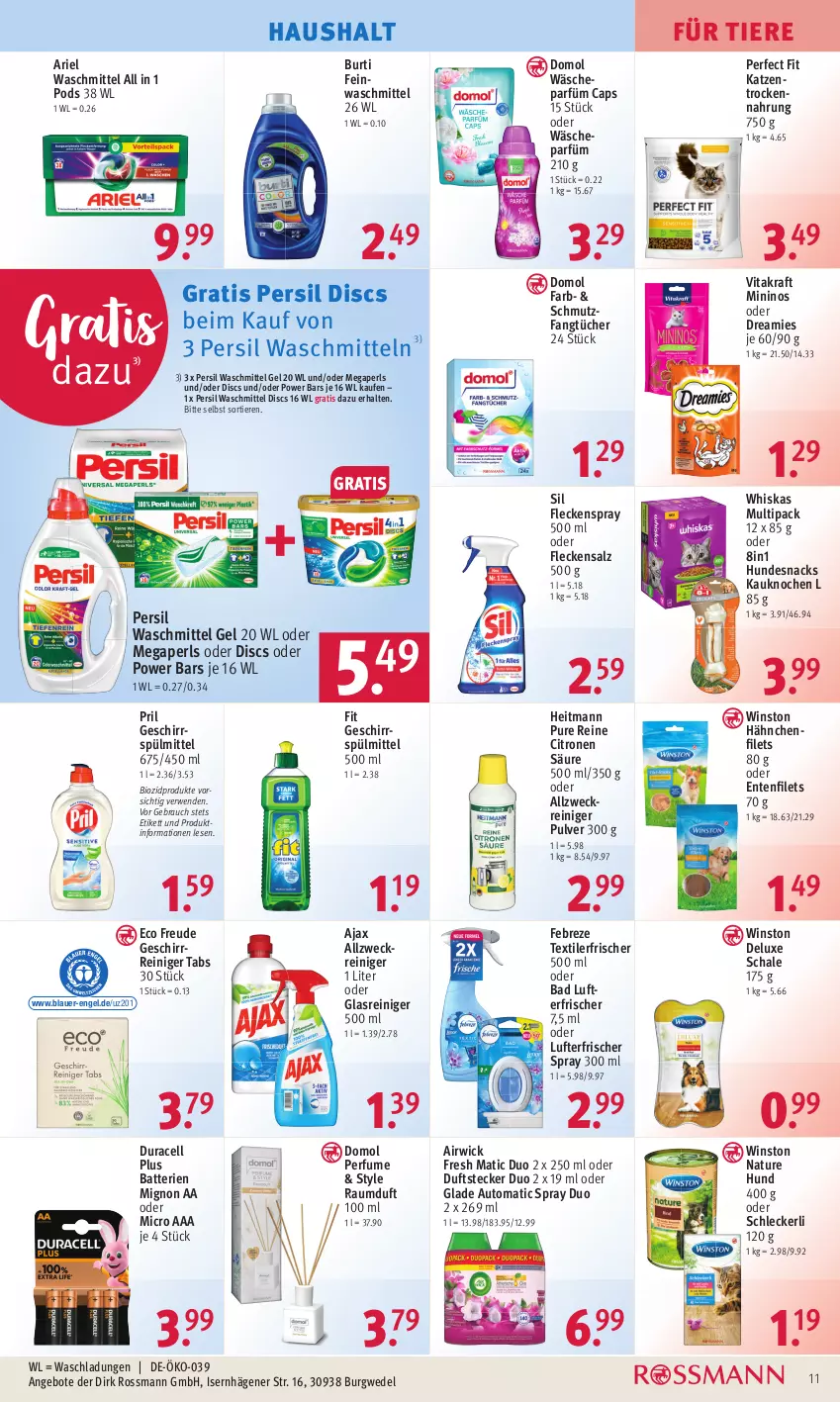 Aktueller Prospekt Rossmann - Prospekte - von 07.08 bis 11.08.2023 - strona 11 - produkty: airwick, ajax, allzweckreiniger, angebot, angebote, ariel, ariel waschmittel, auer, auto, Bad, batterie, batterien, bio, biozidprodukte, burti, Cap, Domol, dreamies, Engel, ente, Fangtücher, febreze, feinwaschmittel, filet, filets, geschirr, geschirrspülmittel, Glade, Glasreiniger, heitmann, hundesnack, hundesnacks, kraft, lufterfrischer, megaperls, natur, Perfect Fit, persil, persil waschmittel, Pods, pril, Rauch, Raumduft, reiniger, rwe, salz, Schal, Schale, snack, snacks, spülmittel, Textilerfrischer, Ti, Tiere, Trockennahrung, tücher, vita, vitakraft, wäscheparfüm, waschmittel, weck, wedel, whiskas, WICK