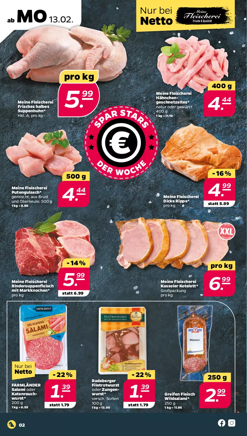 Aktueller Prospekt Netto - Woche 7 - von 13.02 bis 18.02.2023 - strona 2 - produkty: Berger, eis, filet, fleisch, Fleischerei, geschnetzeltes, gewürz, gulasch, kasseler, kotelett, natur, pute, radeberger, Rauch, reifen, rind, rinder, Rotwurst, salami, Schere, suppe, suppen, suppenfleisch, Suppenhuhn, Wild, wurst, Zelt