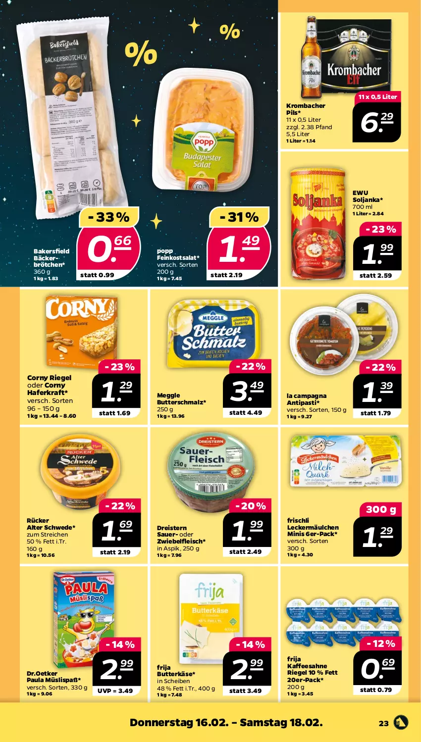 Aktueller Prospekt Netto - Woche 7 - von 13.02 bis 18.02.2023 - strona 23 - produkty: antipasti, asti, auer, brötchen, butter, butterkäse, Butterschmalz, corny, dreistern, eis, feinkost, fleisch, frischli, hafer, kaffee, Käse, kraft, krombache, krombacher, krombacher pils, leckermäulchen, malz, meggle, müsli, Paula, pils, Popp, reis, riegel, sahne, salat, Schmalz, Ti, zwiebel