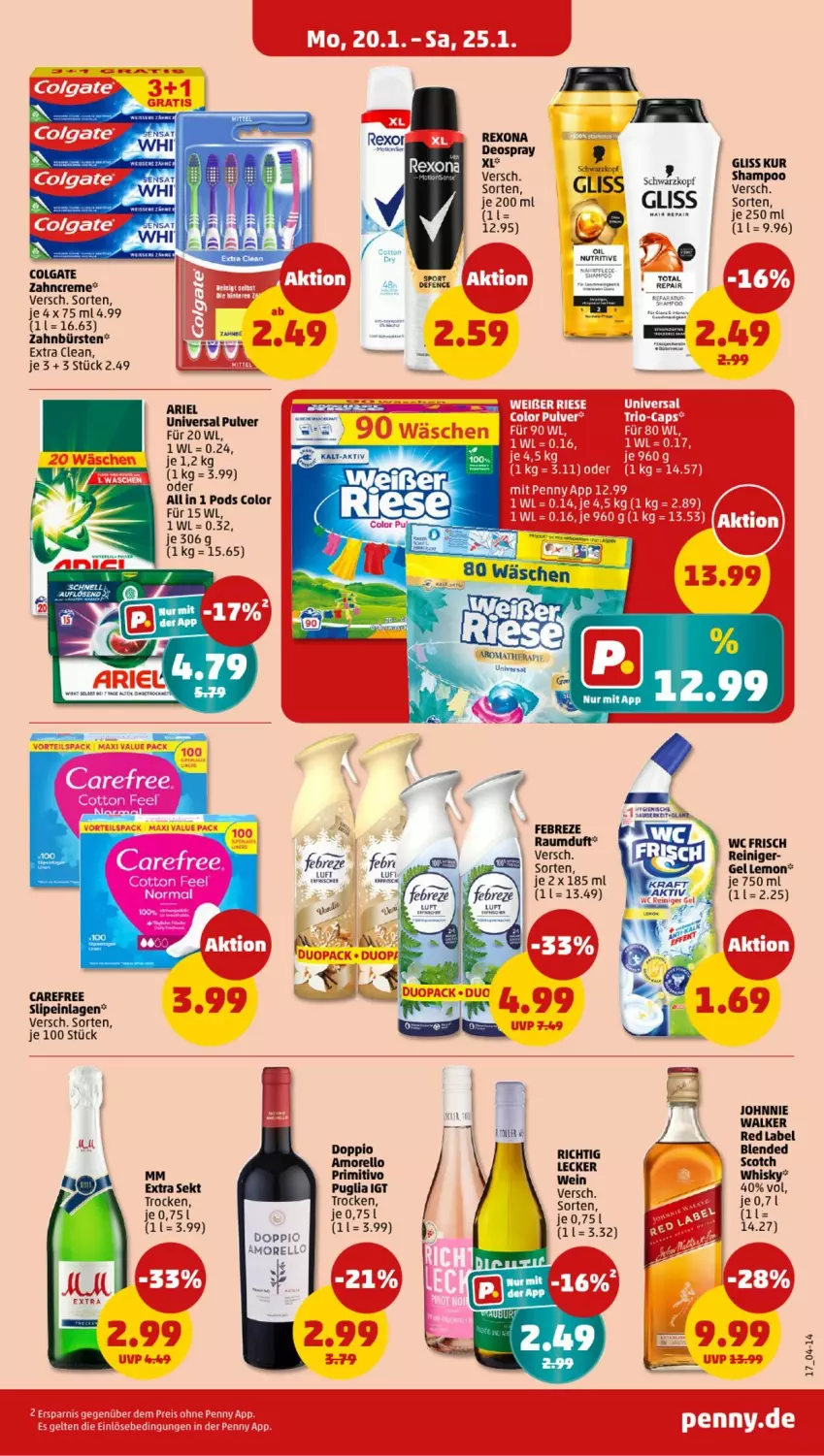 Aktueller Prospekt Penny - Prospekte - von 20.01 bis 25.01.2025 - strona 17 - produkty: ariel, bürste, bürsten, carefree, colgate, creme, elle, febreze, gliss, gliss kur, LG, Pods, primitivo, reiniger, rel, rexona, schwarzkop, schwarzkopf, scotch, sekt, slip, slipeinlagen, Sport, Ti, universal pulver, wein, whisky, Yo, zahnbürste, zahnbürsten, zahncreme