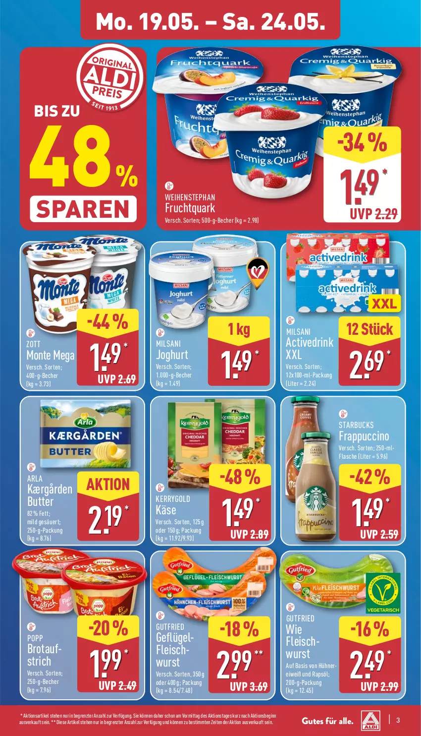 Aktueller Prospekt Aldi Nord - Von Montag - von 19.05 bis 24.05.2025 - strona 7 - produkty: arla, aufstrich, Becher, brot, brotaufstrich, butter, cin, drink, eis, flasche, fleisch, fleischwurst, frucht, Fruchtquark, Geflügel, gin, gutfried, hühner, joghur, joghurt, Kærgården, Käse, kerrygold, monte, Popp, quark, rapsöl, starbucks, Ti, weihenstephan, wurst, zott, ZTE