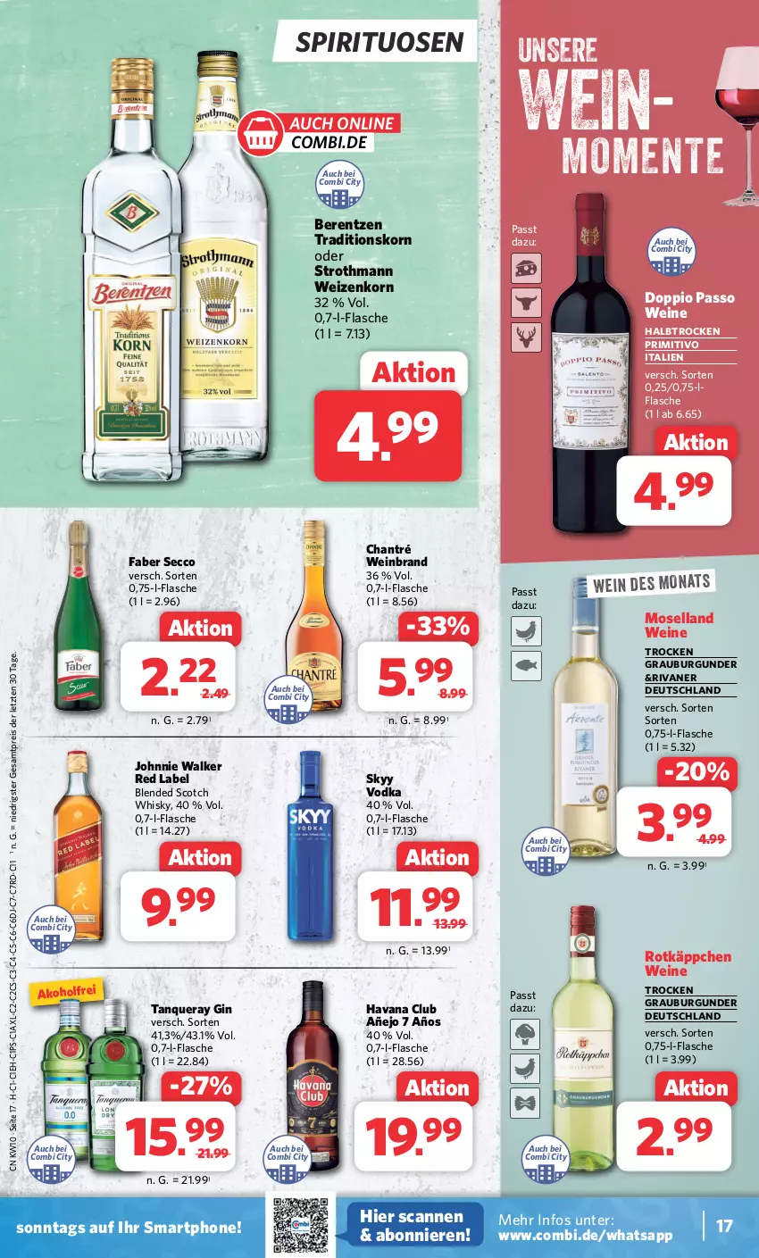 Aktueller Prospekt Combi - Prospekte - von 04.03 bis 09.03.2024 - strona 17 - produkty: berentzen, blended scotch, blended scotch whisky, burgunder, chantré, doppio passo, ecco, eis, ente, flasche, gin, grauburgunder, Havana Club, johnnie walker, korn, moselland, passo, primitivo, reis, Rivaner, rotkäppchen, scotch, scotch whisky, skyy, Skyy Vodka, smartphone, spirituosen, Tanqueray, Ti, vodka, wein, weinbrand, weine, weizenkorn, whisky, ZTE