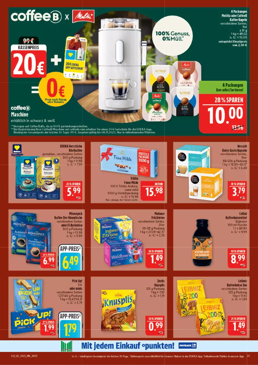 Aktueller Prospekt Marktkauf - Prospekt - von 02.11 bis 08.11.2025 - strona 23 - produkty: aktionspreis, butter, butterkeks, deka, dolce gusto, eis, espresso, espresso oder, flasche, früchte, Früchtetee, kaffee, keks, kekse, leibniz, Meßmer, mövenpick, natur, nuss, Pick Up!, reis, Tchibo, tee, Ti, zentis, ZTE
