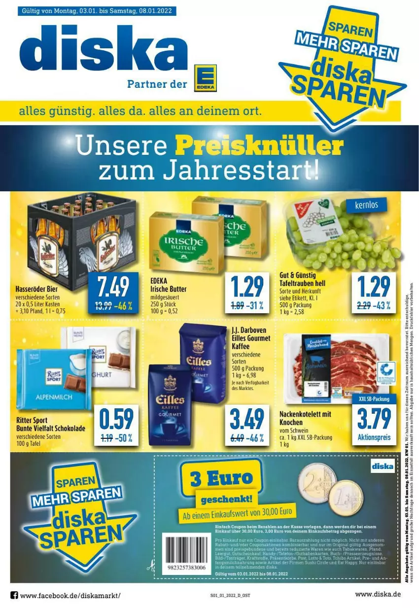 Aktueller Prospekt Diska - Prospekte - von 03.01 bis 08.01.2022 - strona 1 - produkty: angebot, angebote, bier, butter, coupon, darbo, darboven, deka, eilles gourmet, erde, hasseröder, irische butter, kaffee, kotelett, ritter, ritter sport, schoko, schokolade, schwein, Sport, tafeltrauben, Ti, trauben, wein