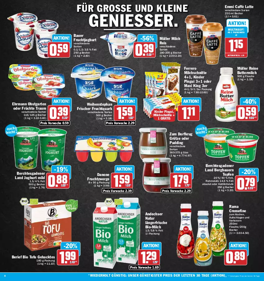 Aktueller Prospekt Aez - Prospekte - von 17.07 bis 22.07.2023 - strona 8 - produkty: aktionspreis, andechser natur, auer, Bau, Bauer, Becher, bio, butter, buttermilch, caffè latte, creme, danone, danone fruchtzwerge, ehrmann, eis, emmi, ferrero, flasche, frucht, früchte, fruchtjoghurt, Fruchtquark, fruchtzwerge, Garten, grütze, joghur, joghurt, joghurt mild, Kinder, kinder pingui, latte, leine, milch, Milchschnitte, Müller, natur, obst, obstgarten, pingui, pudding, quark, rama, rama cremefine, reine buttermilch, reis, Ti, Tofu, topf, Topfen, weihenstephan, ZTE, Zum Dorfkrug