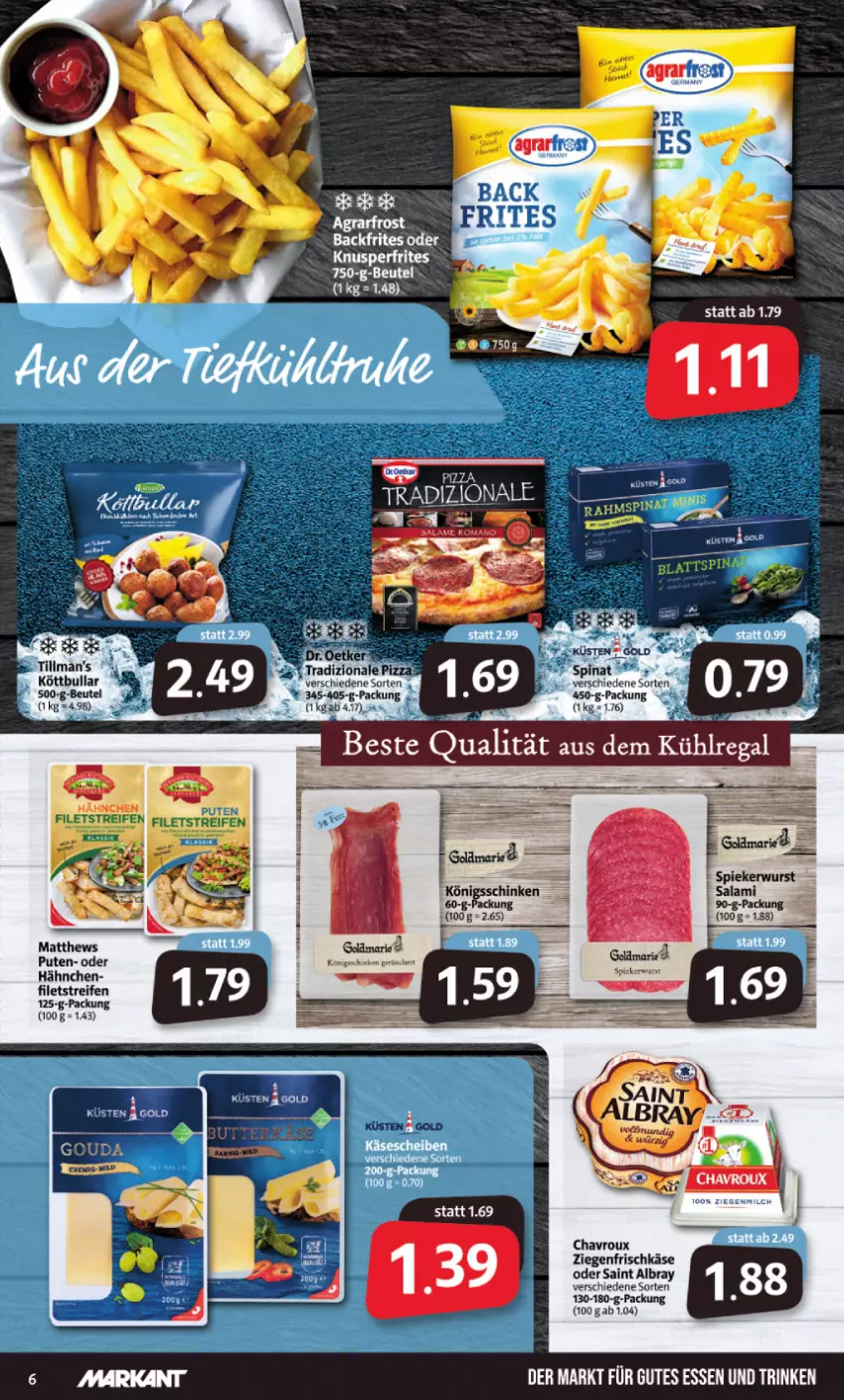 Aktueller Prospekt Markant - Prospekte - von 10.01 bis 15.01.2022 - strona 6 - produkty: albray, beutel, chavroux, filet, filets, frischkäse, Käse, Köttbullar, pute, reifen, saint albray, salami, spinat, tradizionale, wurst, ziegenfrischkäse