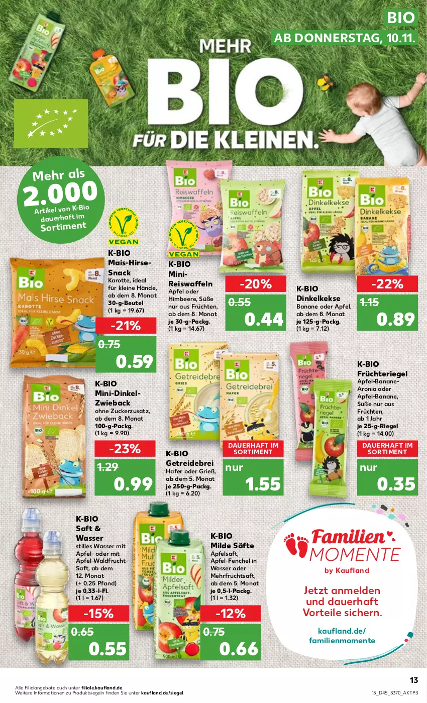 Aktueller Prospekt Kaufland - von 10.11 bis 16.11.2022 - strona 13 - produkty: angebot, angebote, apfel, apfelsaft, auer, banane, beere, beutel, bio, Brei, eis, eiswaffeln, ente, fenchel, frucht, früchte, früchten, fruchtsaft, hafer, himbeer, himbeere, keks, kekse, leine, mais, reis, Reiswaffeln, riegel, saft, säfte, snack, Ti, waffeln, wasser, zucker