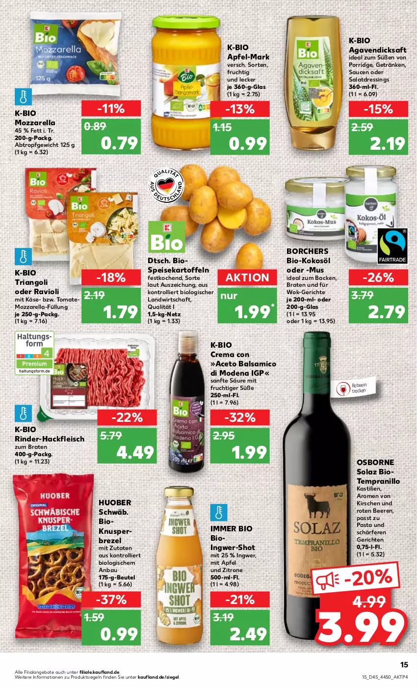 Aktueller Prospekt Kaufland - von 10.11 bis 16.11.2022 - strona 15 - produkty: aceto, aceto balsamico, agaven, angebot, angebote, apfel, asti, balsam, balsamico, Bau, beere, beeren, beutel, bio, braten, brezel, dicksaft, dressing, eis, fleisch, frucht, getränk, getränke, hackfleisch, huober, ingwer, kartoffel, kartoffeln, Käse, kirsch, kirsche, kirschen, kokos, kokosöl, mit frucht, Mode, mozzarella, olaz, osborne, pasta, porridge, ravioli, rel, Ria, rind, rinder, rinder-hackfleisch, rotwein, saft, salat, salatdressing, sauce, saucen, speisekartoffeln, tempranillo, Ti, tomate, trolli, wein, wok, zitrone