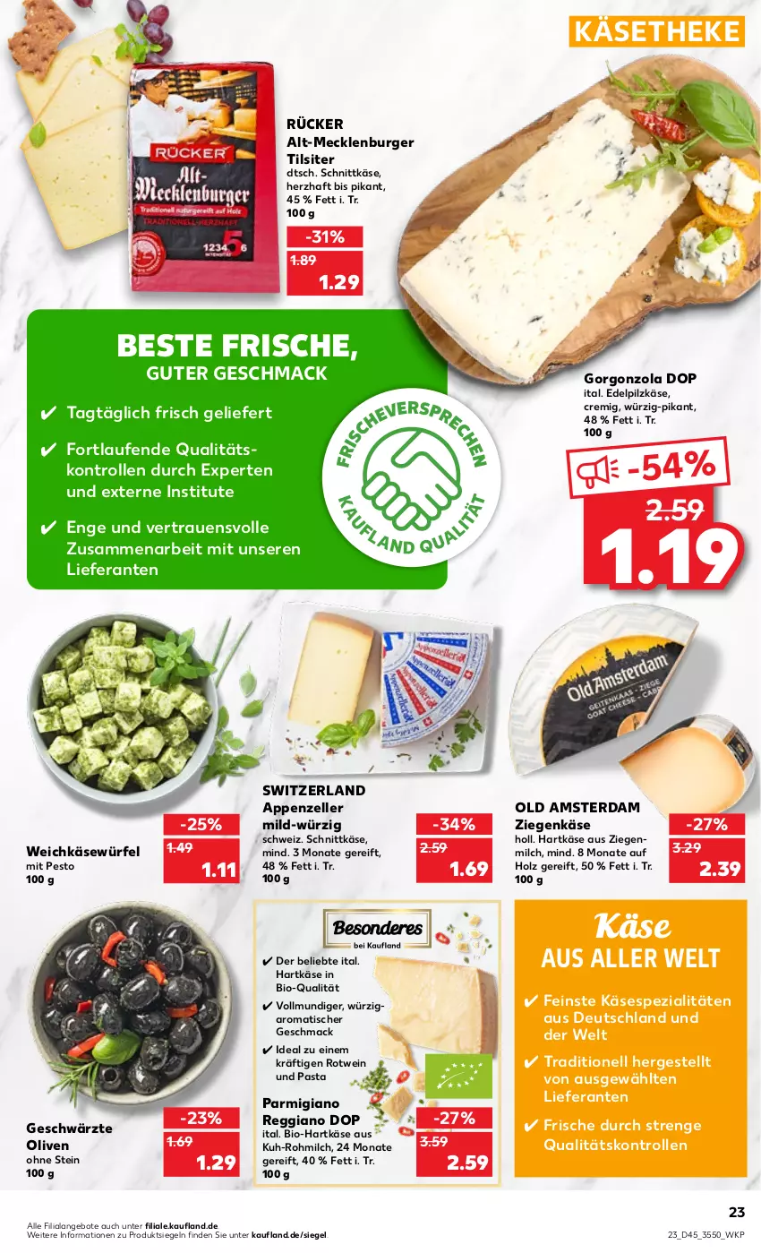 Aktueller Prospekt Kaufland - von 10.11 bis 16.11.2022 - strona 23 - produkty: angebot, angebote, appenzeller, bio, burger, elle, gorgonzola, hartkäse, Holz, Käse, käsetheke, Laufen, mac, milch, Old Amsterdam, olive, oliven, parmigiano, parmigiano reggiano, pasta, pesto, reggiano, rotwein, schnittkäse, Spezi, Ti, Tilsiter, tisch, weichkäse, wein, würfel, ziegenkäse, ZTE